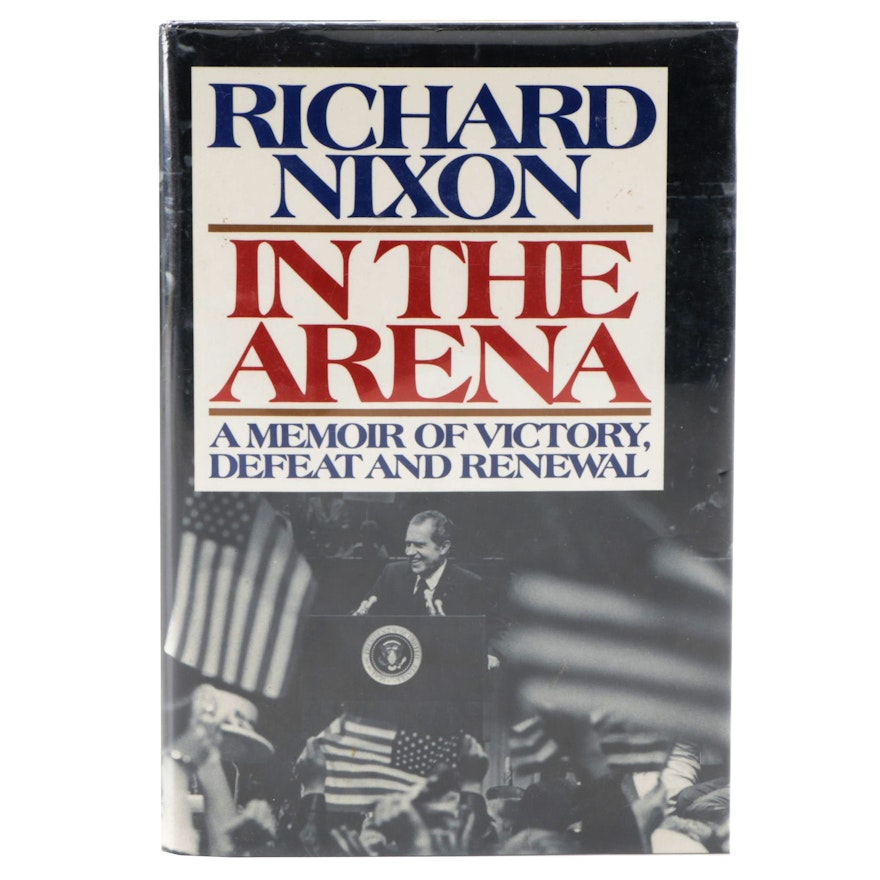 Signed First Edition "In the Arena" by Richard Nixon, 1990  Visual COA