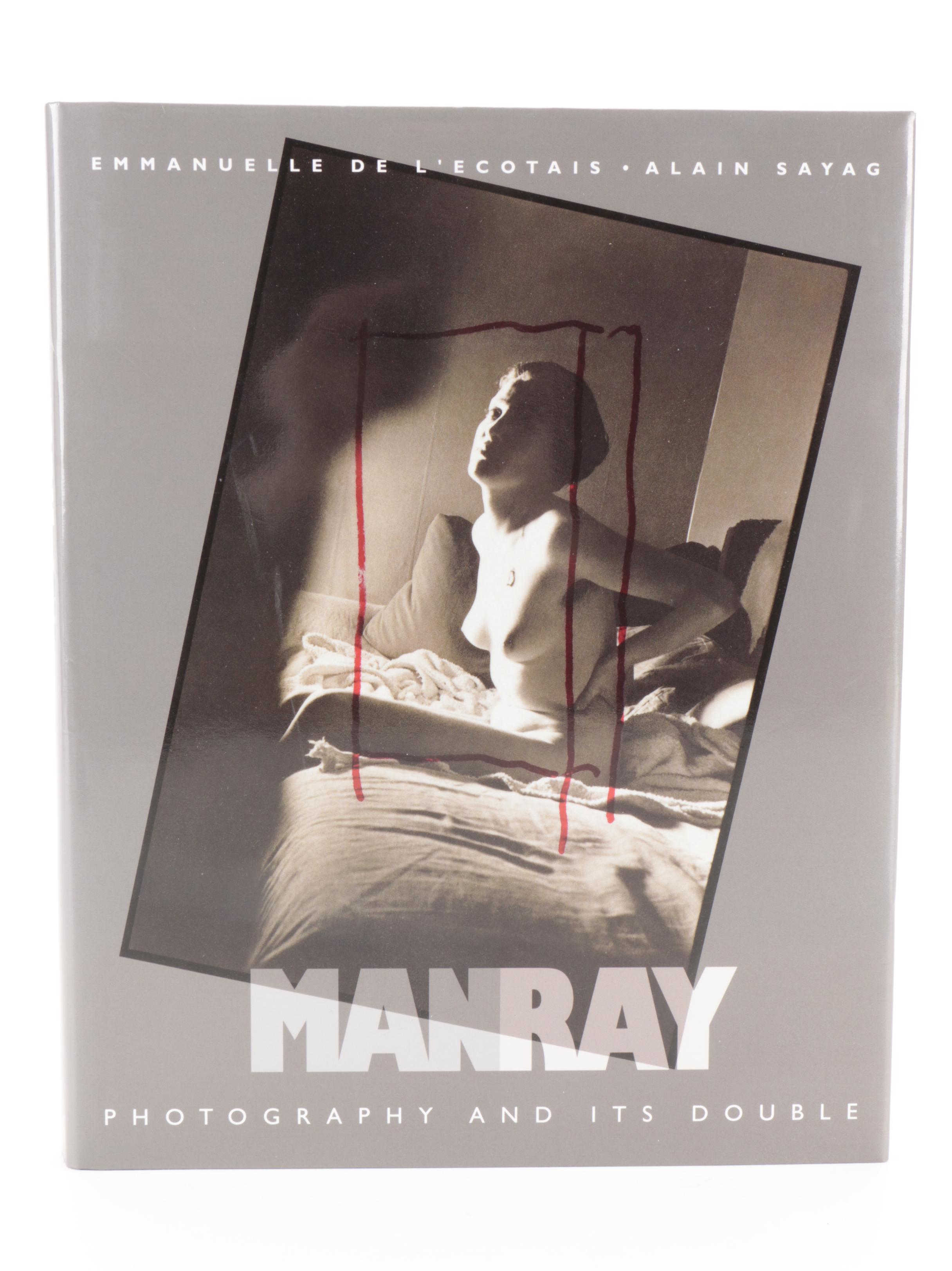 "Man Ray: Photography And Its Double" and "Man Ray: The Great Monographs"