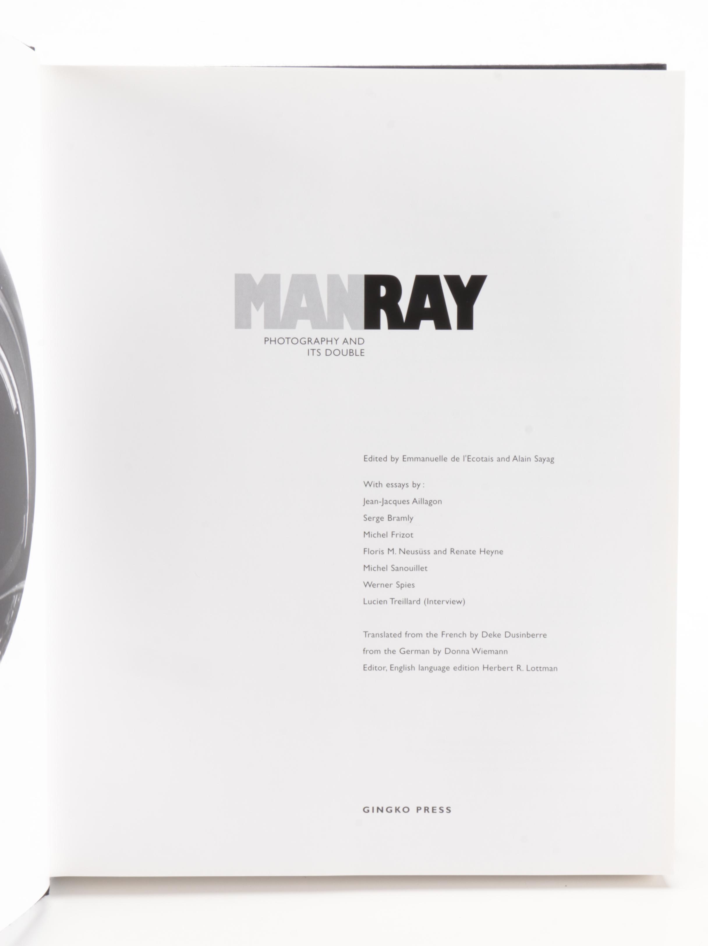 "Man Ray: Photography And Its Double" and "Man Ray: The Great Monographs"