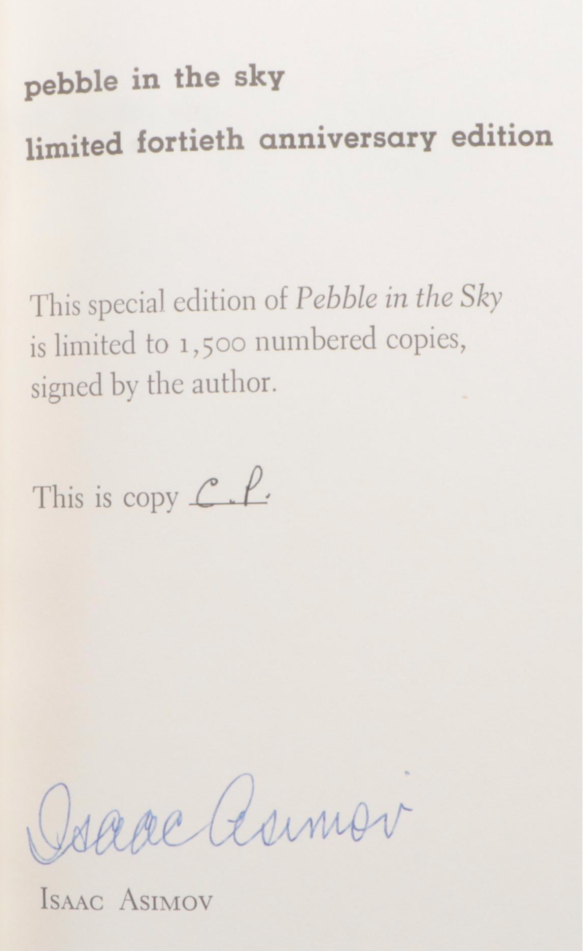 Signed Fortieth Anniversary Edition "Pebble in the Sky" by Isaac Asimov, 1990