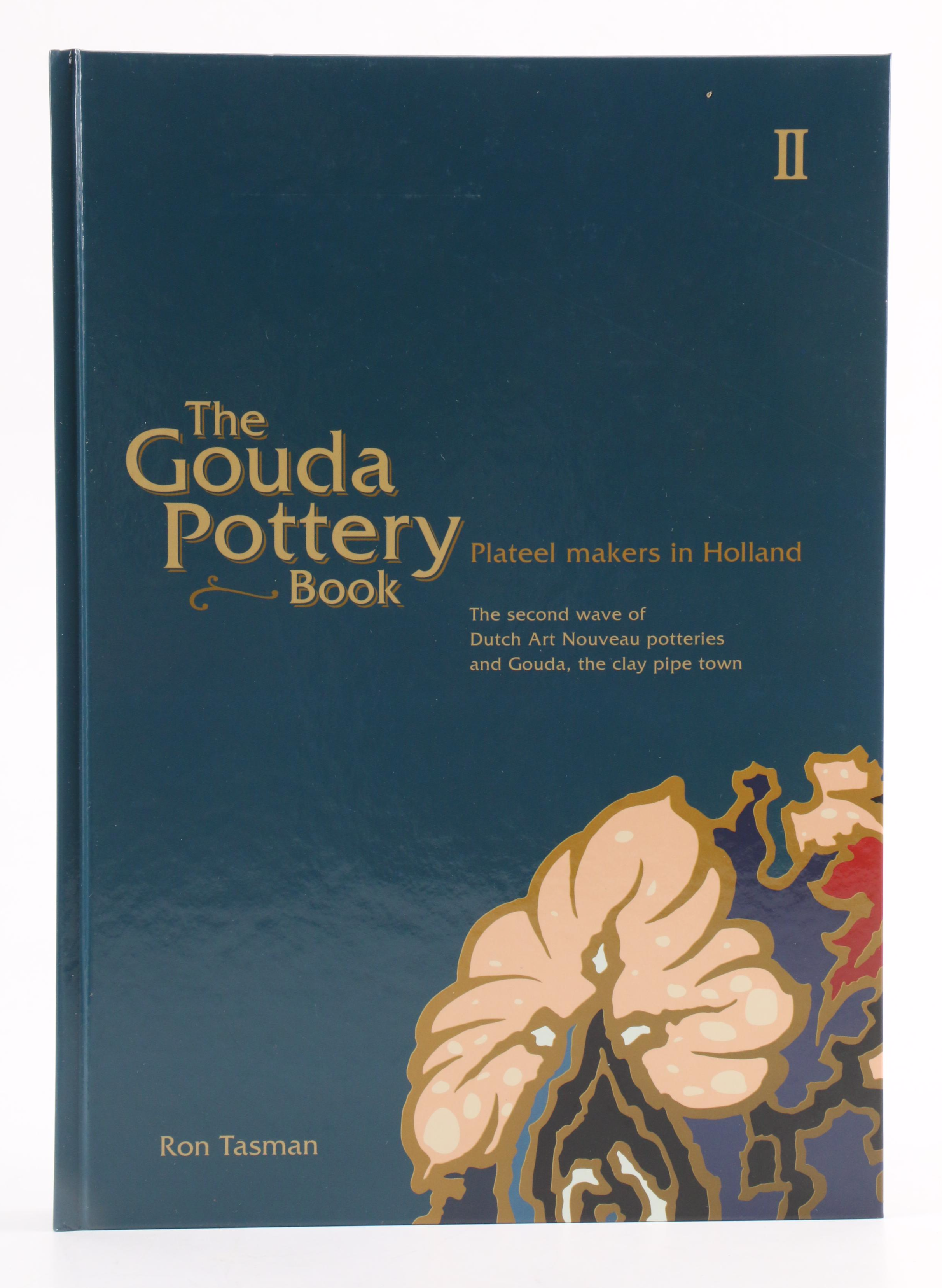 "The Gouda Pottery Book: Plateel Makers in Holland" Complete Set by Ron Tasman