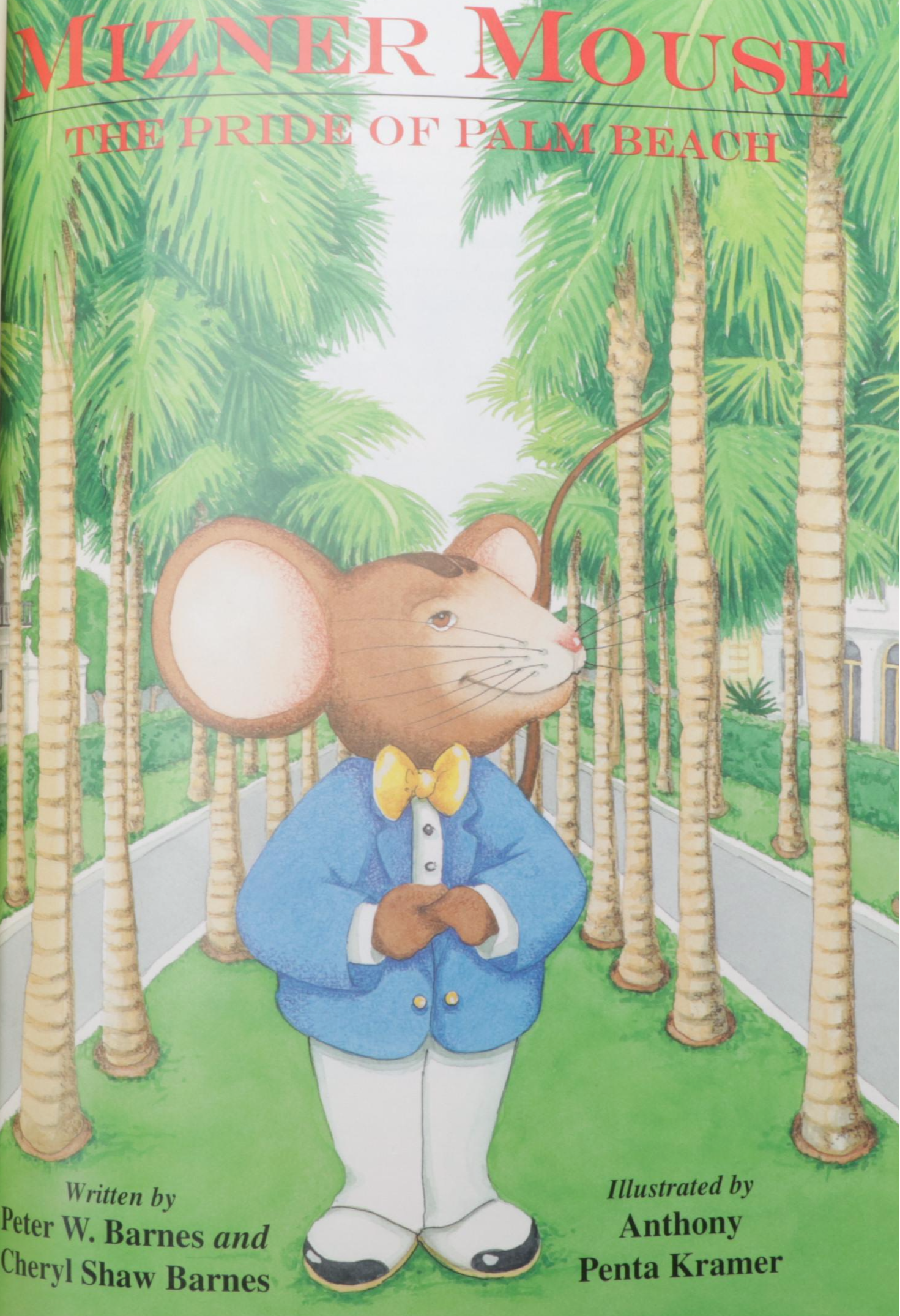 Signed First Edition "Mizner Mouse: The Pride of Palm Beach" by Peter Barnes