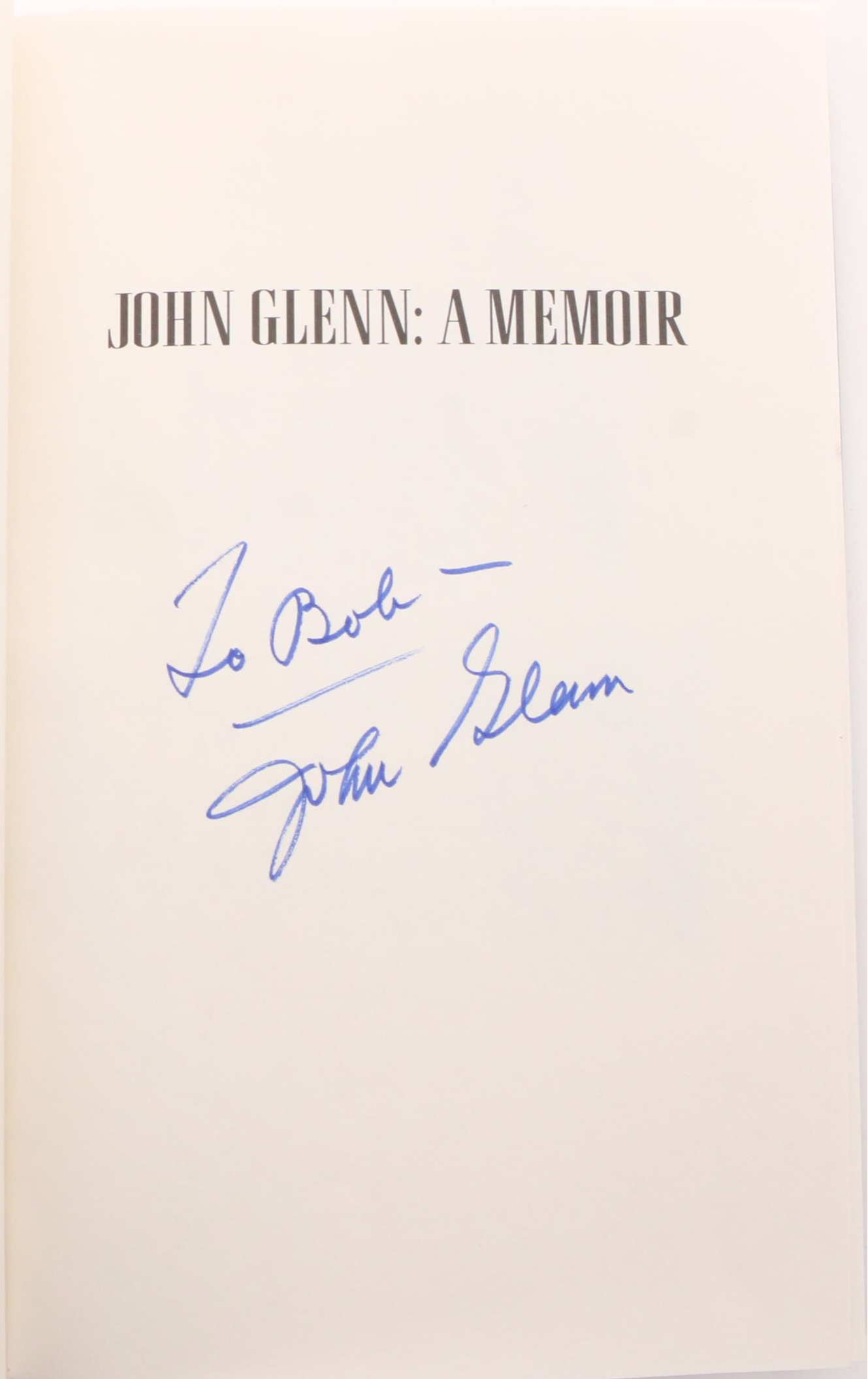 Signed First Edition "John Glenn: A Memoir" by John Glenn and Nick Taylor