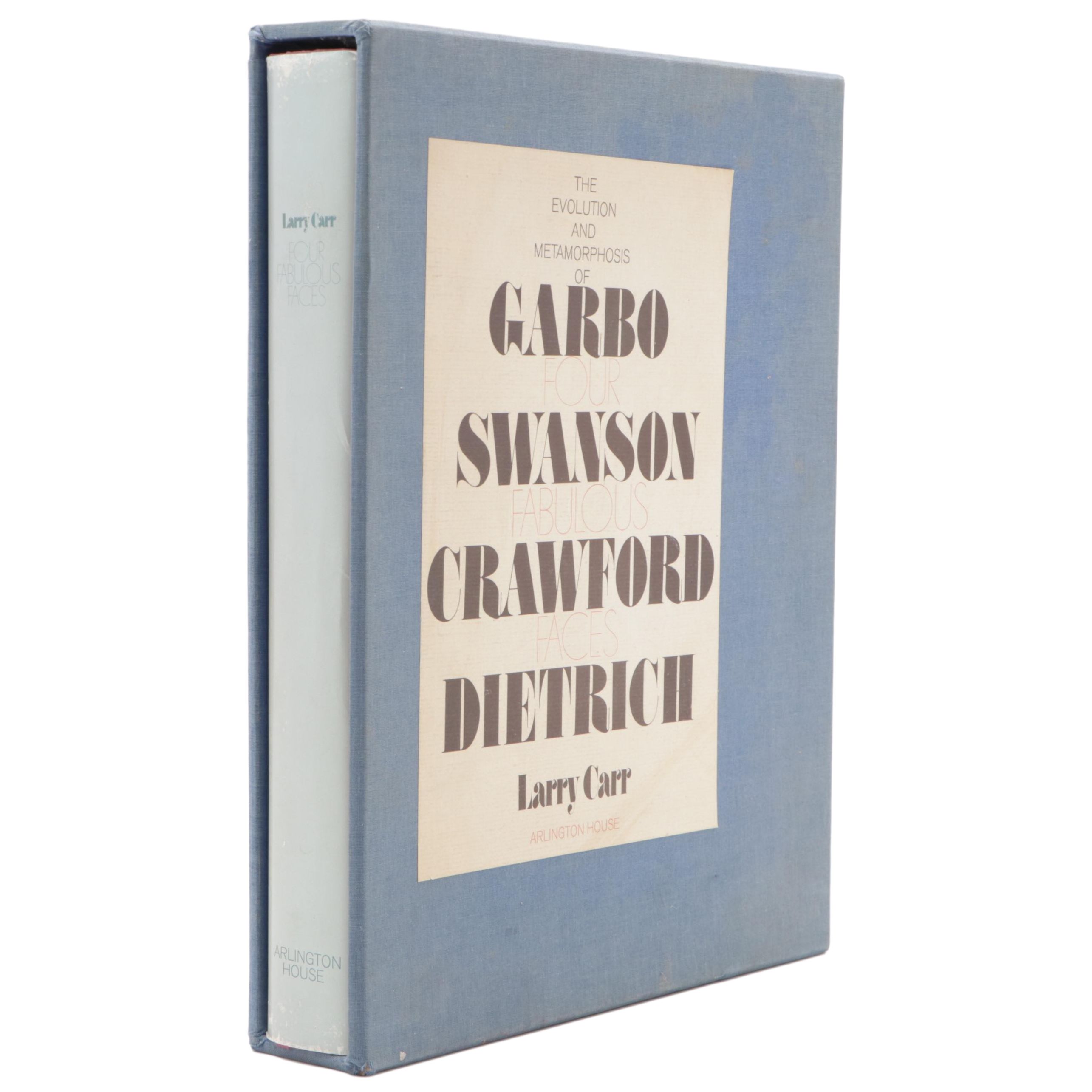 "Four Fabulous Faces: Garbo, Swanson, Crawford, Dietrich" by Larry Carr, 1970