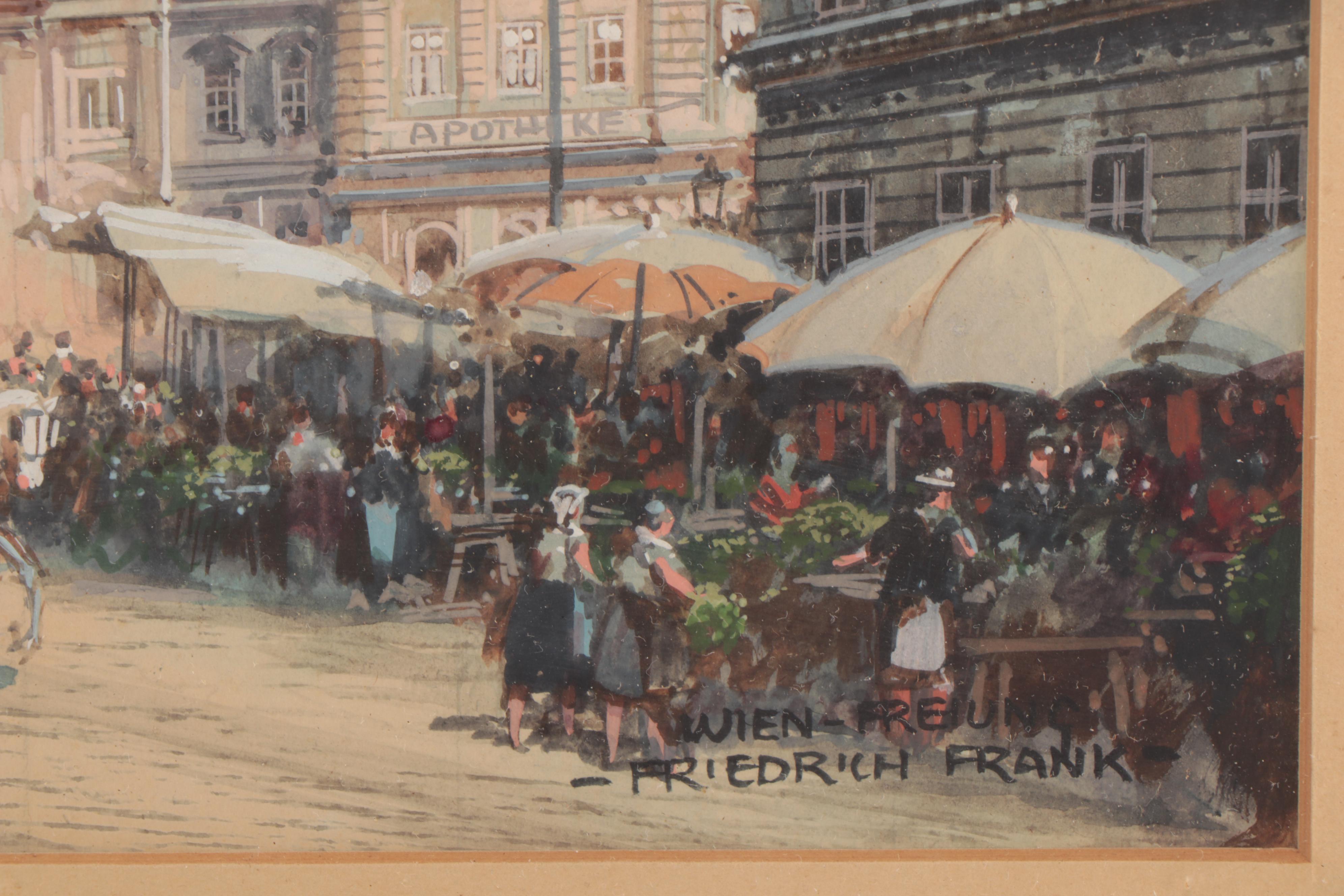 Friedrich Frank Gouache and Watercolor Painting "Wien-Freiung"