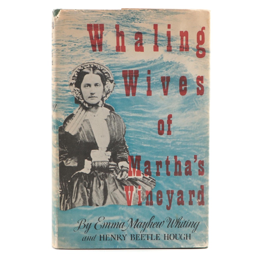 Illustrated "Whaling Wives of Martha's Vineyard" by Emma Mayhew Whiting, 1965
