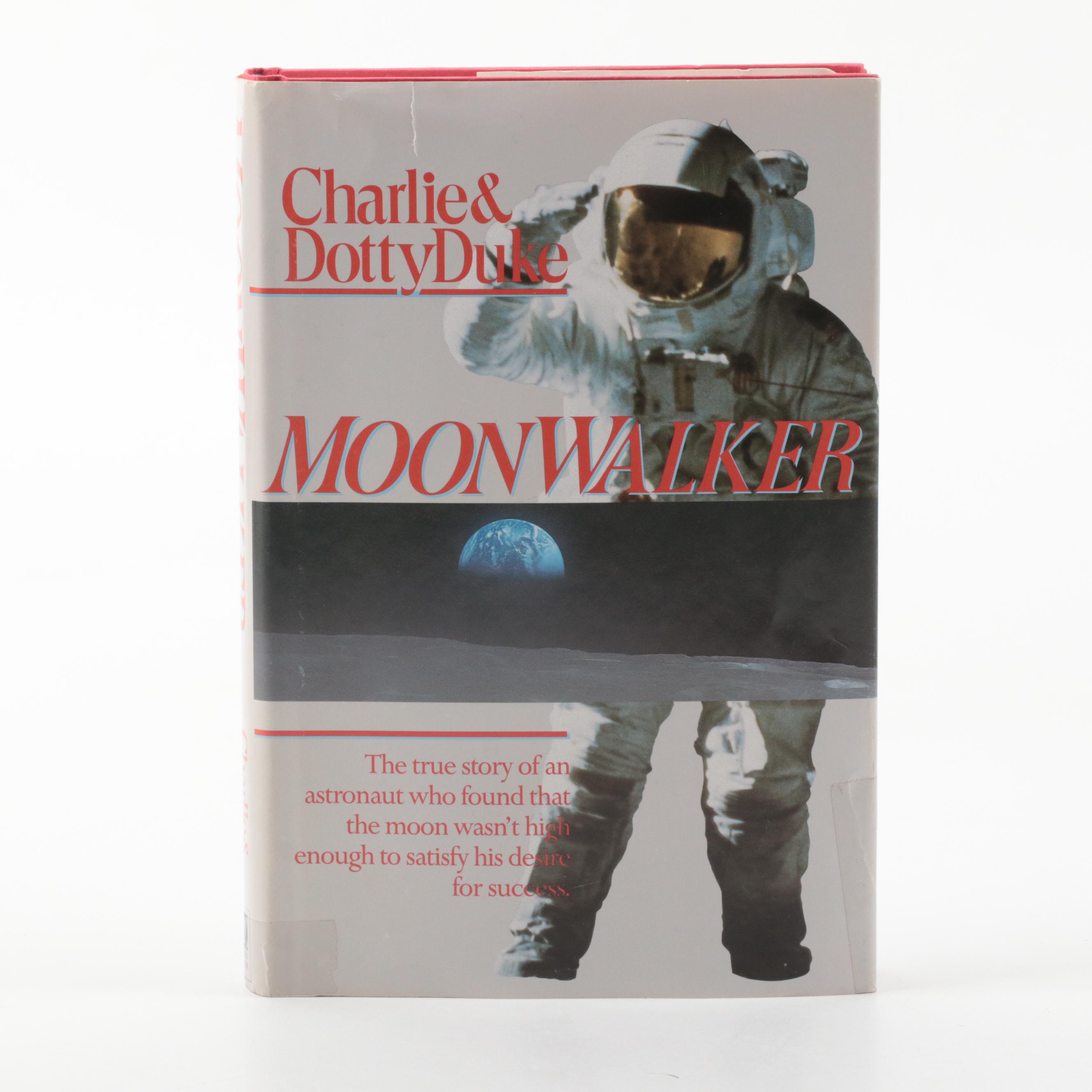 Signed Fifth Printing "Moonwalker" by Charlie and Dotty Duke, 1998