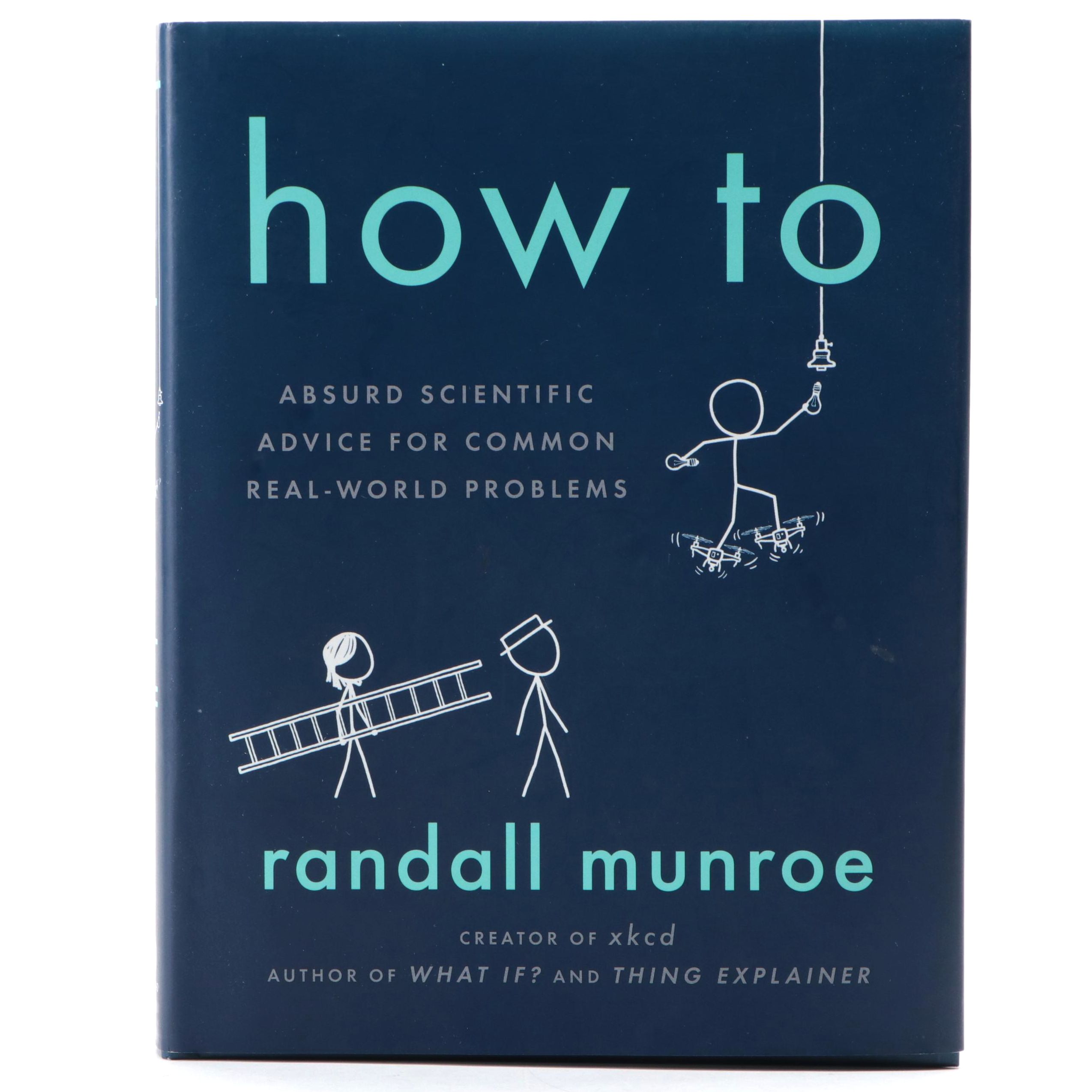 Signed First Edition "How To" by Randall Munroe, 2019