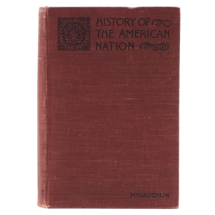 "A History of the American Nation" by Andrew McLaughlin, 1899