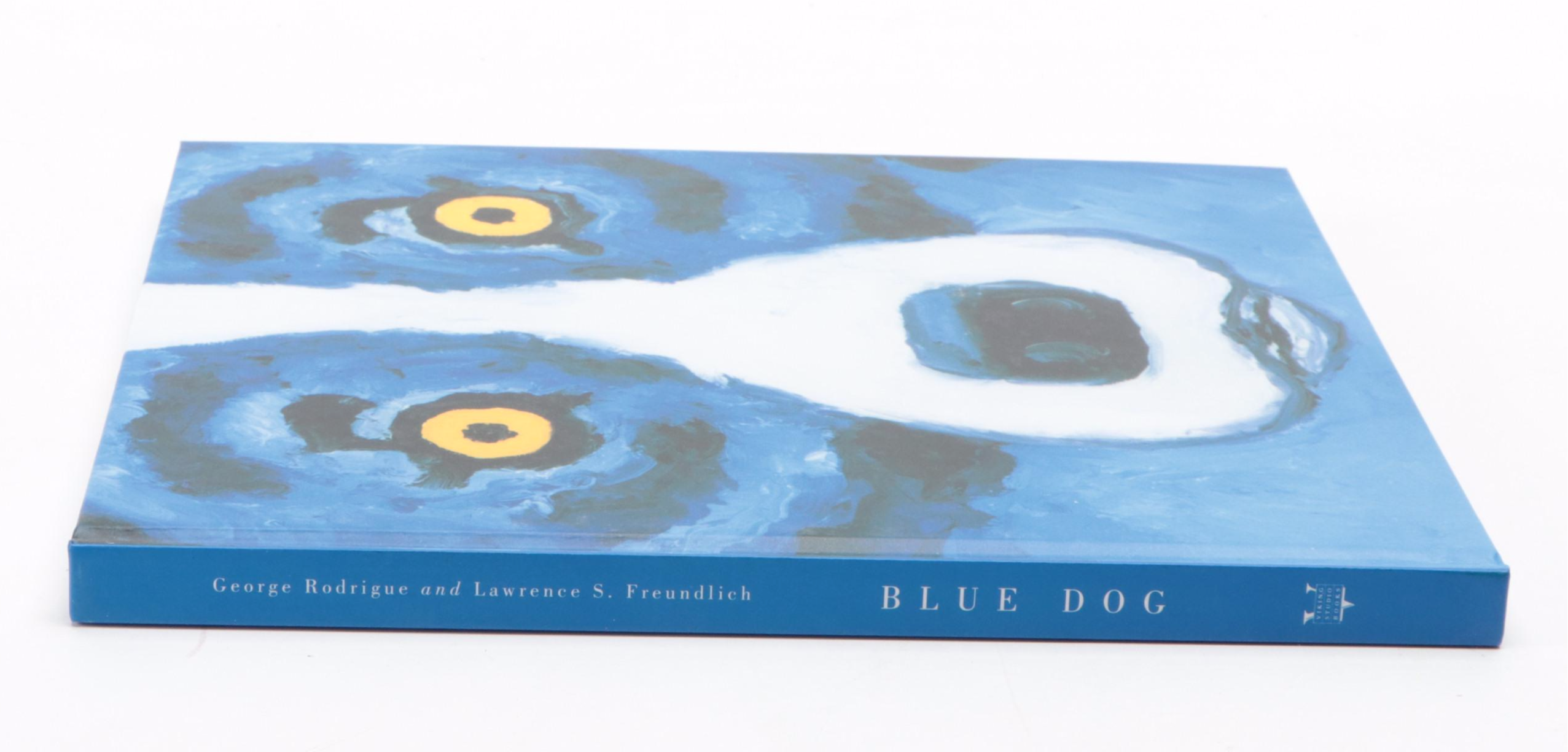 First Edition "Blue Dog" by George Rodrigue and Lawrence S. Freundlich, 1994