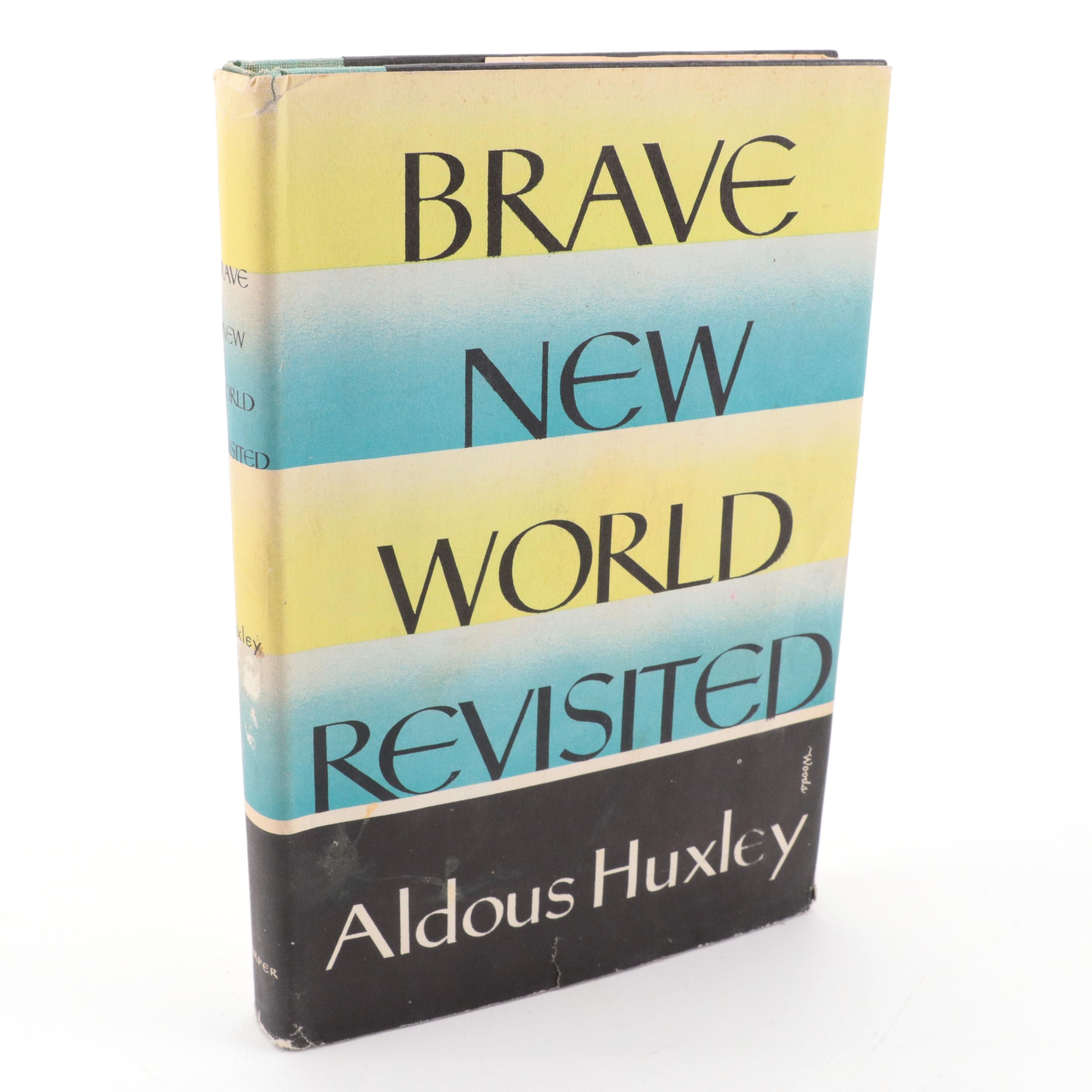 First Edition "Brave New World Revisited" by Aldous Huxley, 1958