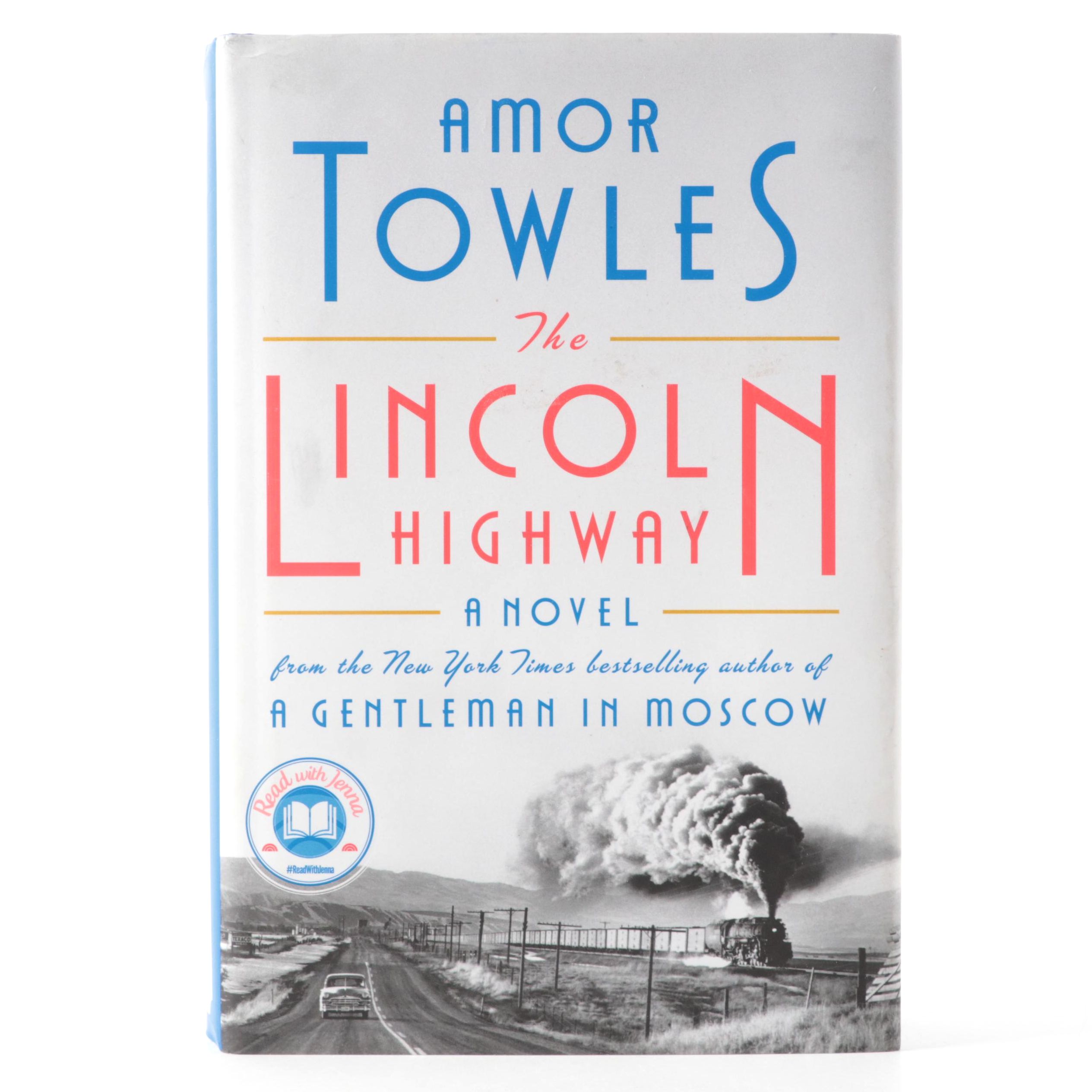 Signed First Printing "The Lincoln Highway" by Amor Towles, 2021