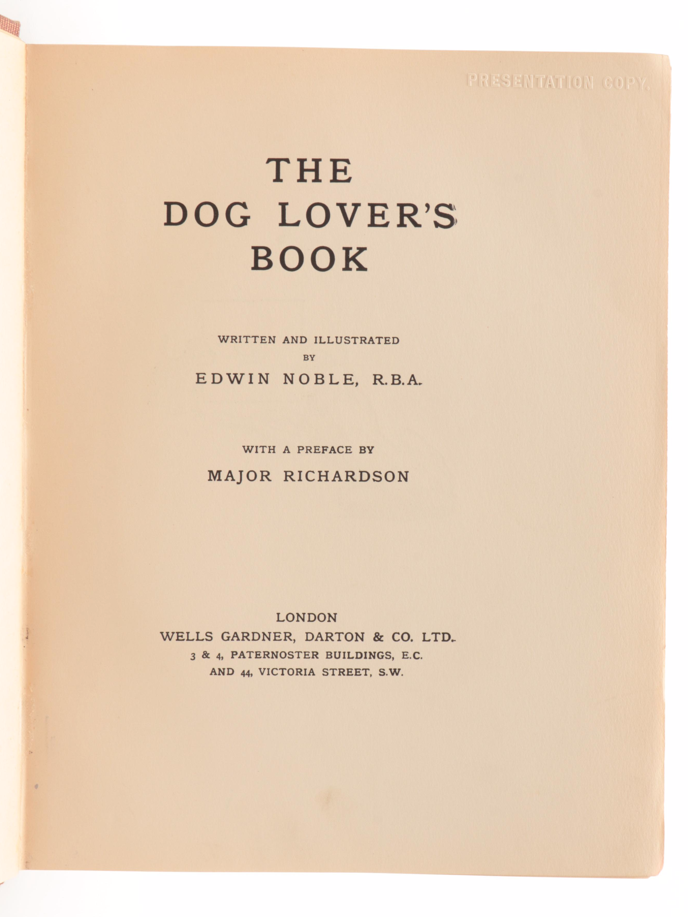 Illustrated "The Dog Lover's Book" by Edwin Noble and More Dog Books