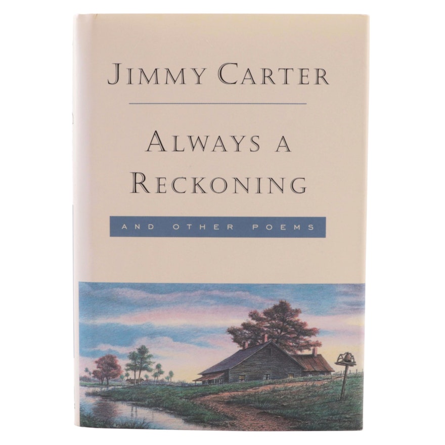 Double Signed "Always a Reckoning and Other Poems" by Jimmy Carter, 1995