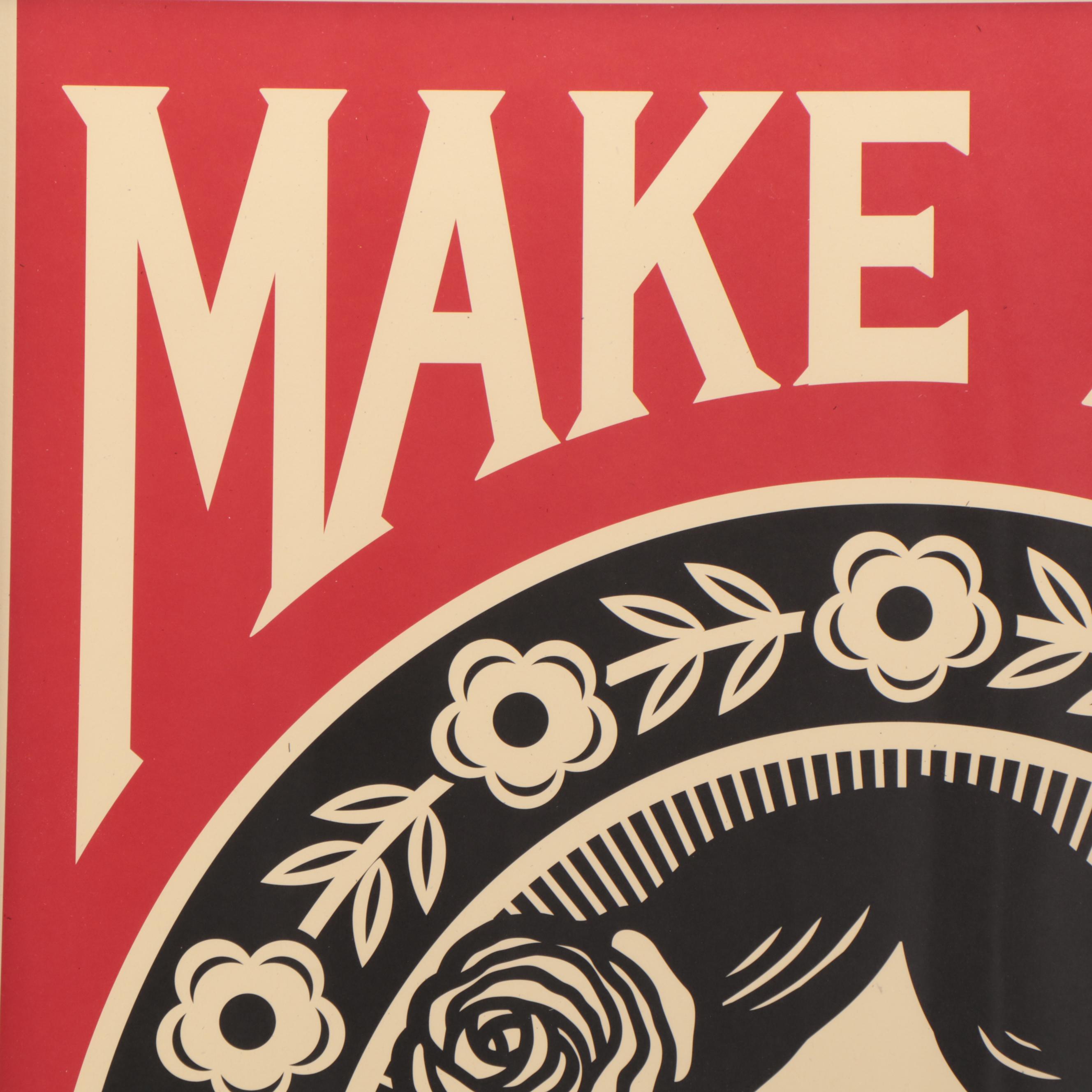Shepard Fairey Offset Print "Make Art Not War," 21st Century
