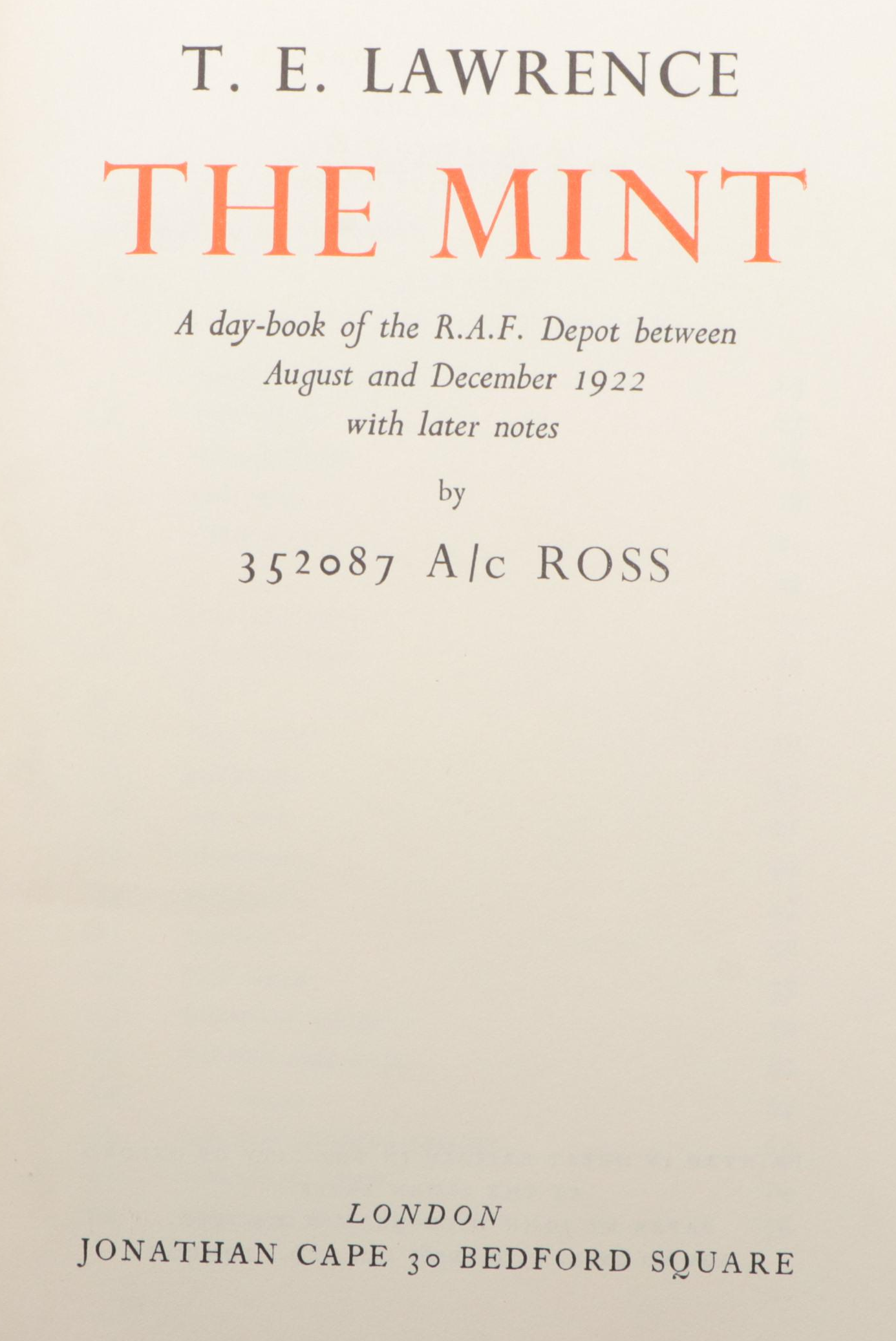First Edition "The Mint" by T. E. Lawrence and More
