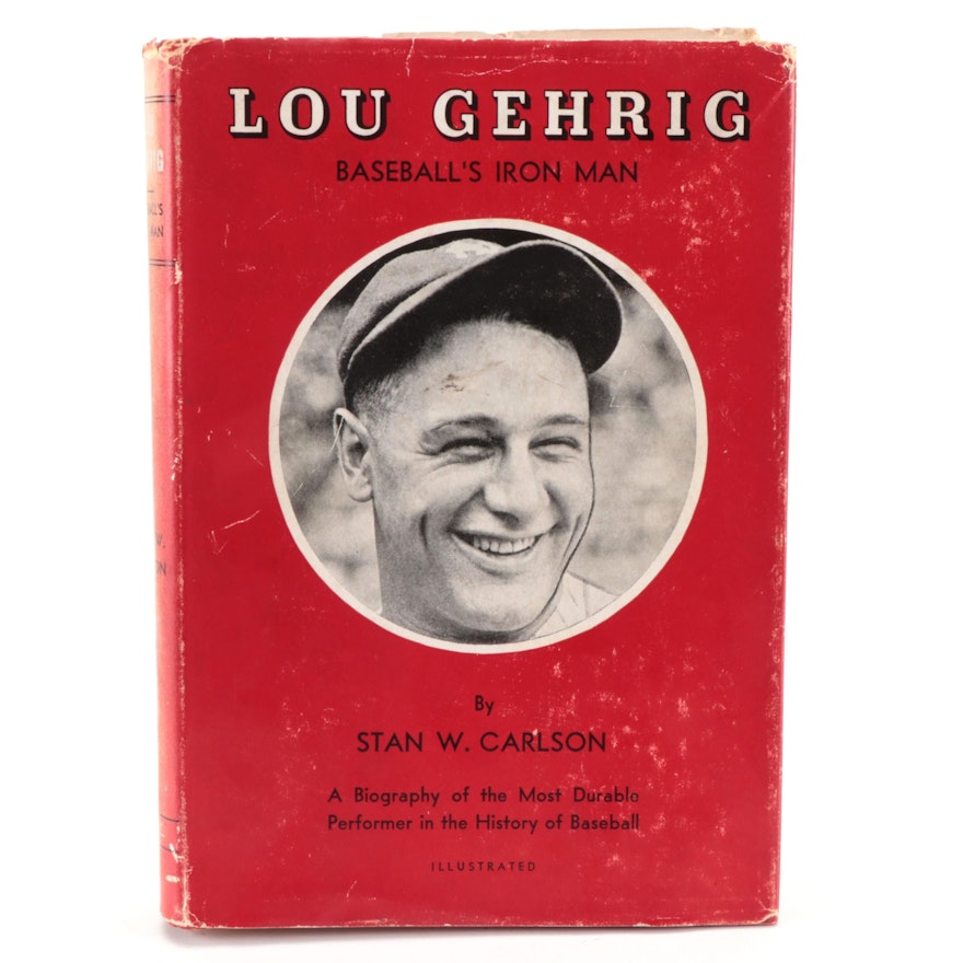First Edition "Lou Gehrig: Baseball's Iron Man" by Stan W. Carlson, 1940