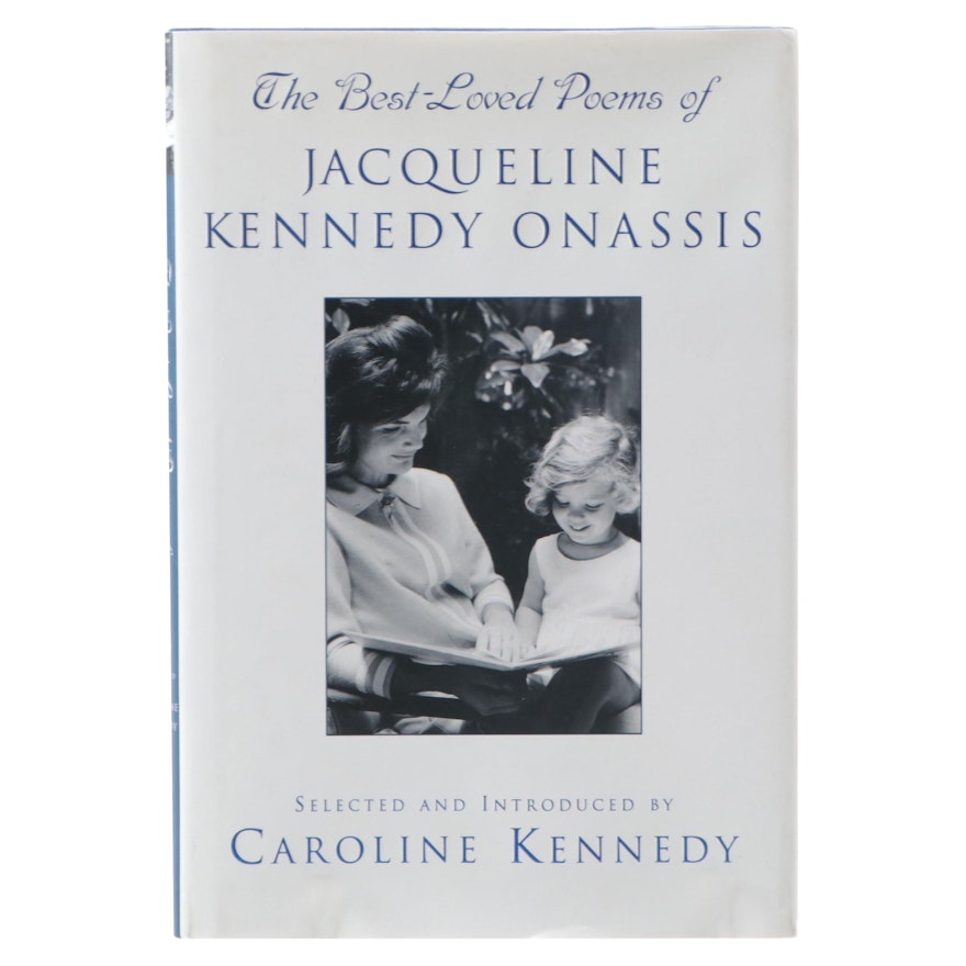 Signed First Edition "The Best-Loved Poems of Jacqueline Kennedy Onassis," 2001