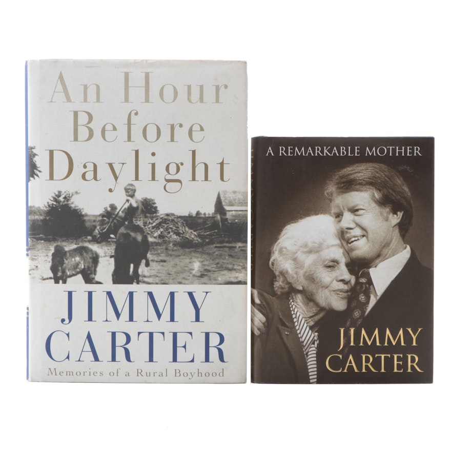Signed "A Remarkable Mother" and "An Hour Before Daylight" by Jimmy Carter
