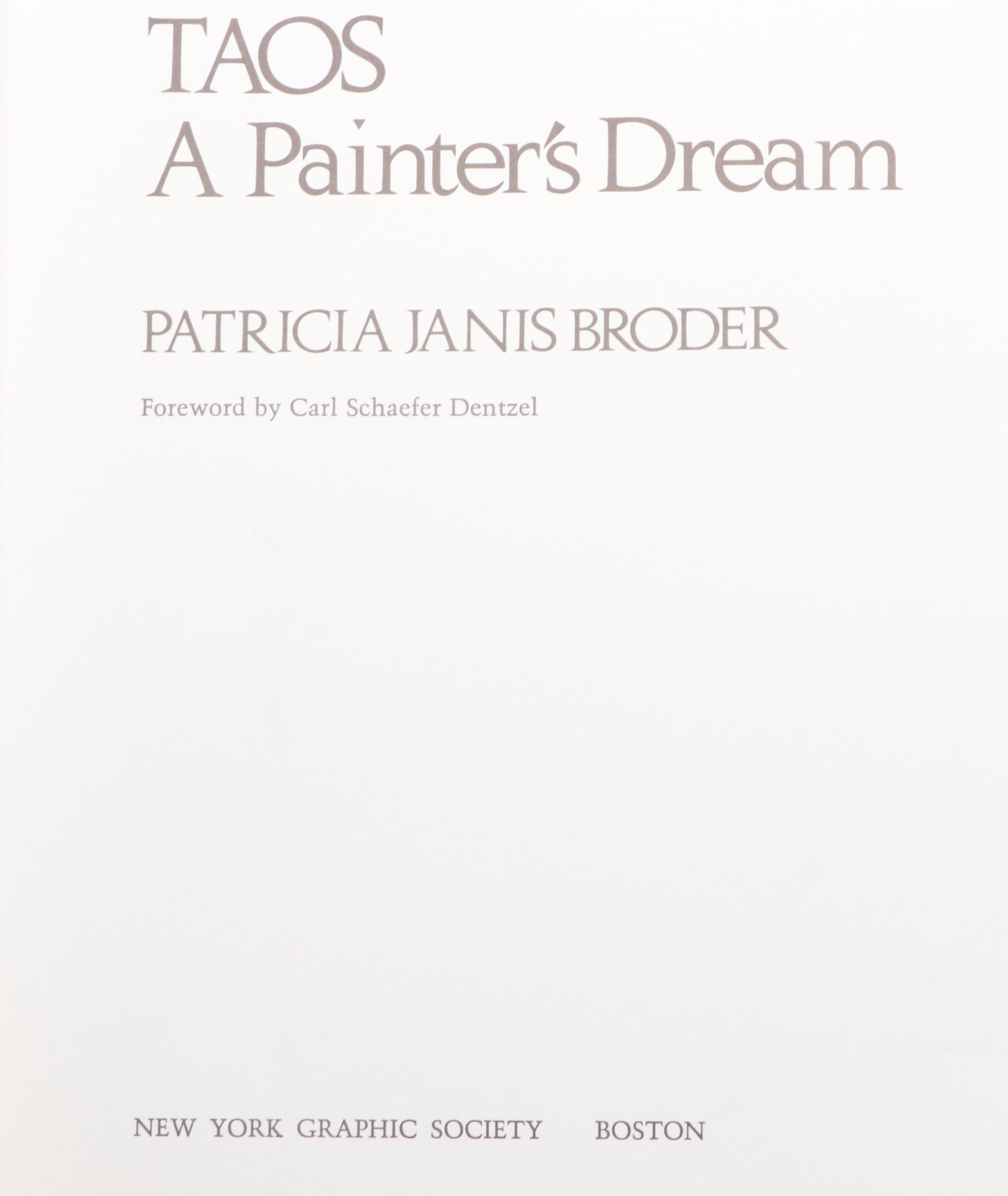 First Edition "Taos: A Painter's Dream" by Patricia Janis Broder and More Books