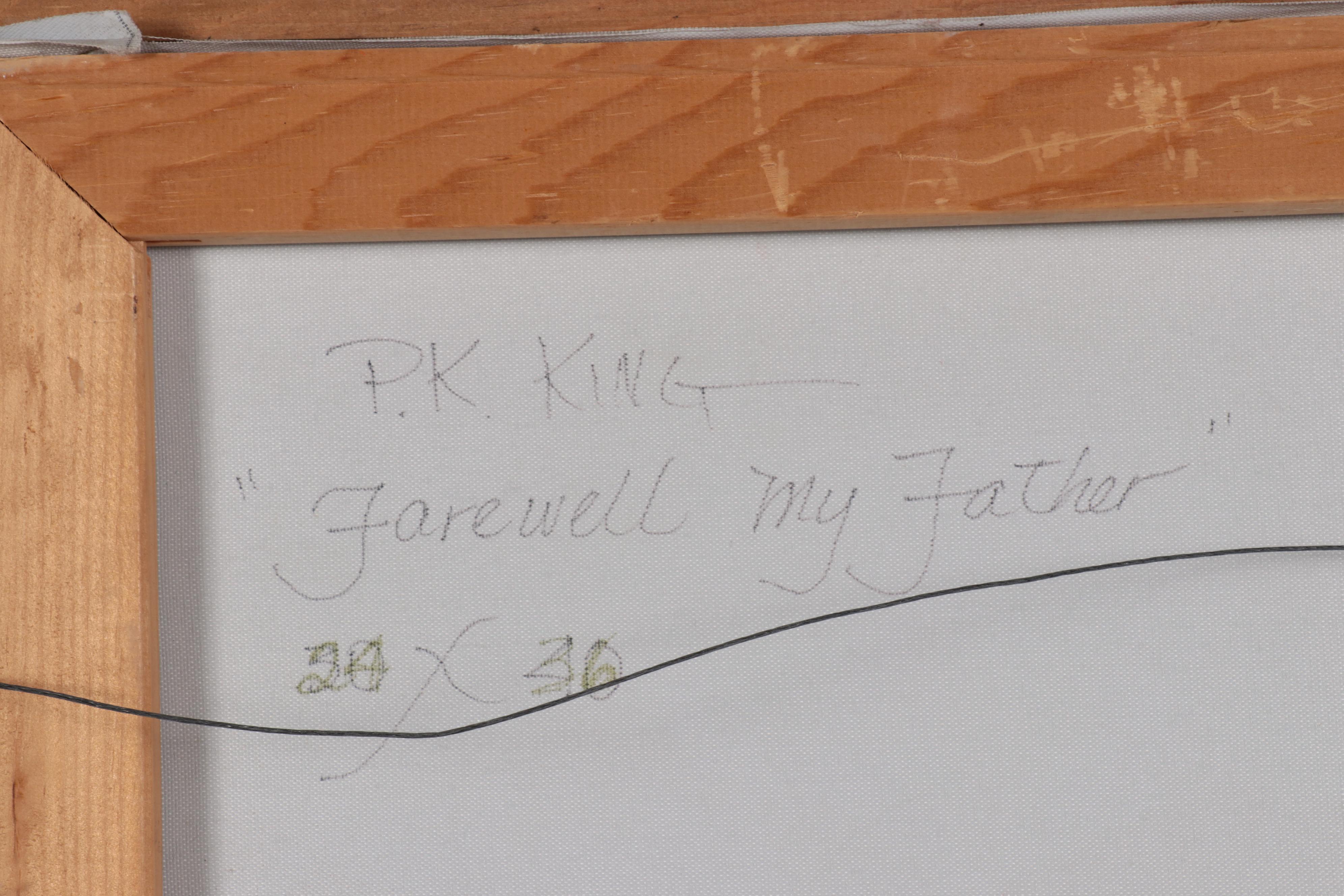 P. K. King Oil Painting "Farewell My Father," 21st Century