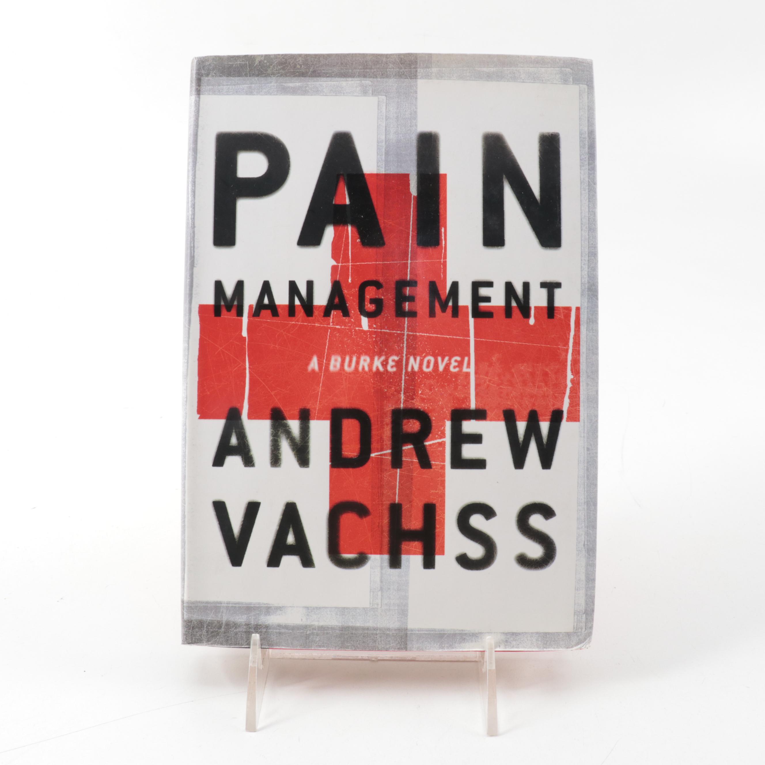 Signed First Edition "Pain Management" by Andrew Vachss and More