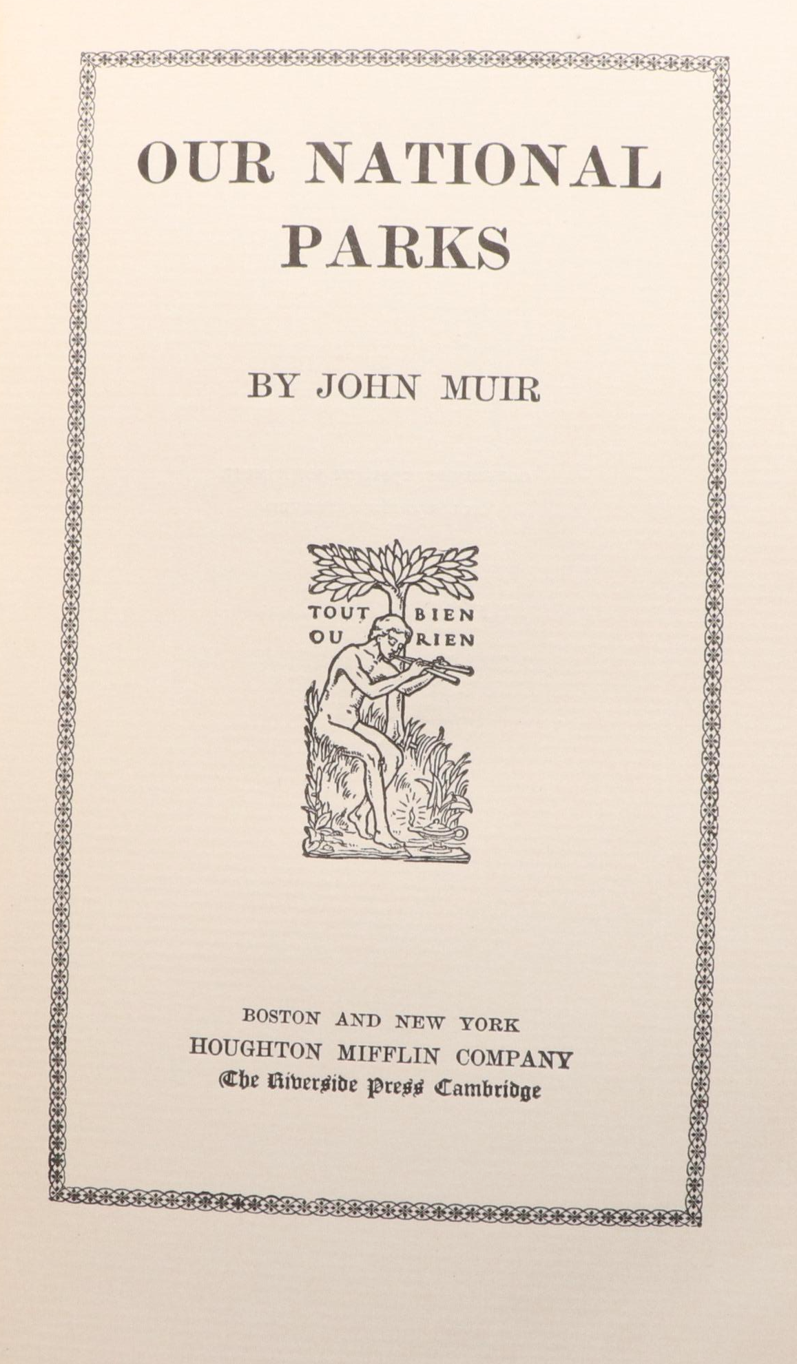 First Edition "Our National Parks" by John Muir, 1901