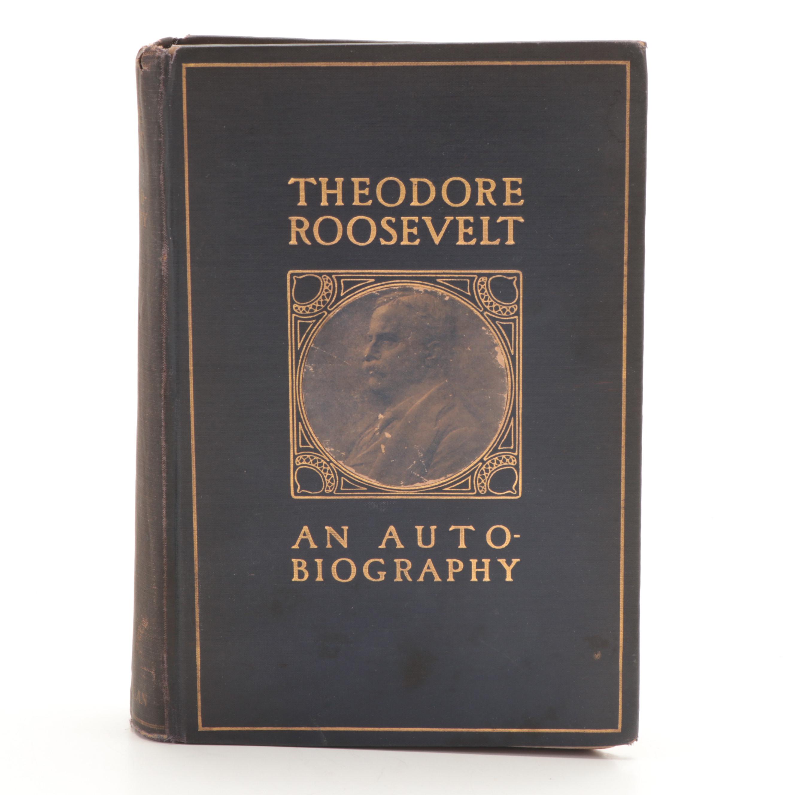 First Edition "Theodore Roosevelt: An Autobiography," 1913