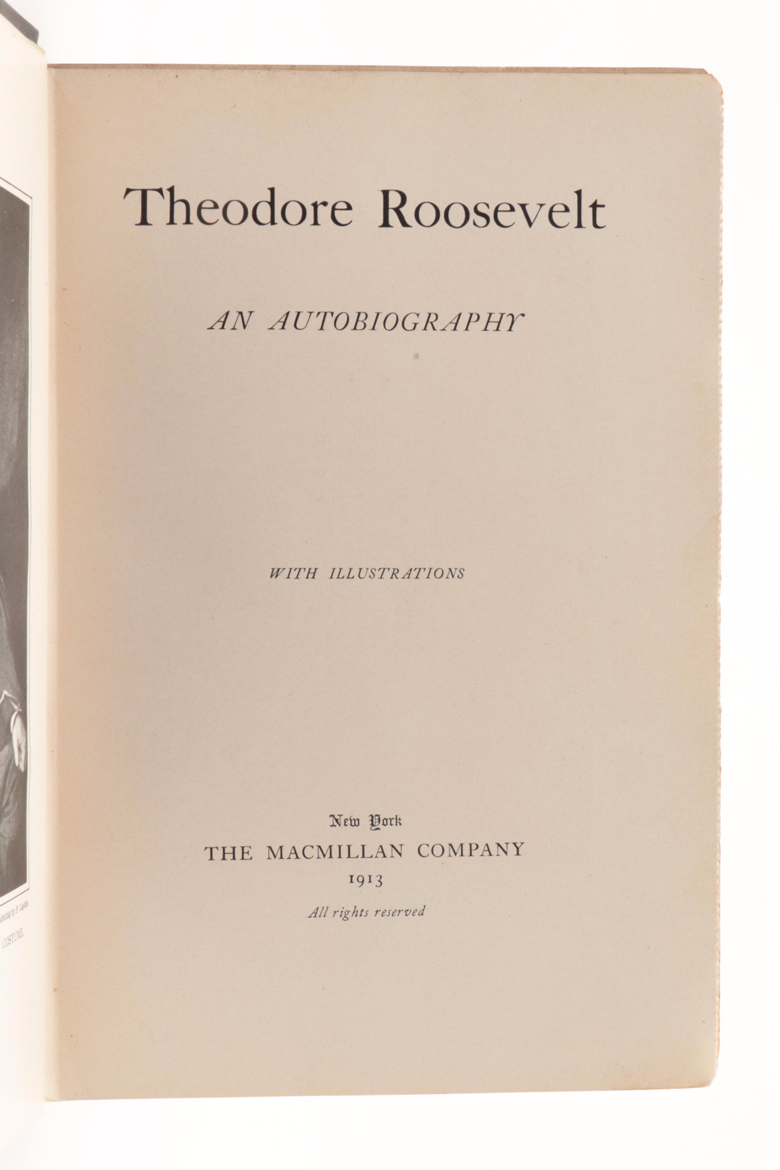 First Edition "Theodore Roosevelt: An Autobiography," 1913