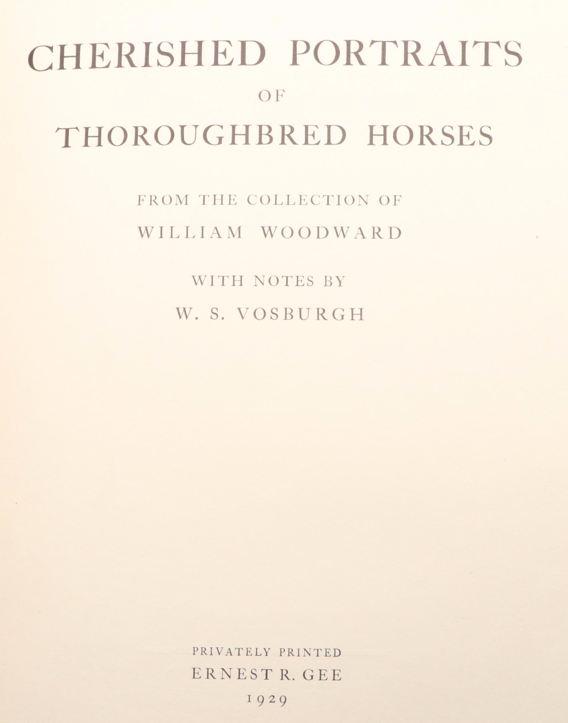 Signed "Cherished Portraits of Thoroughbred Horses" with Notes by W. S. Vosburgh
