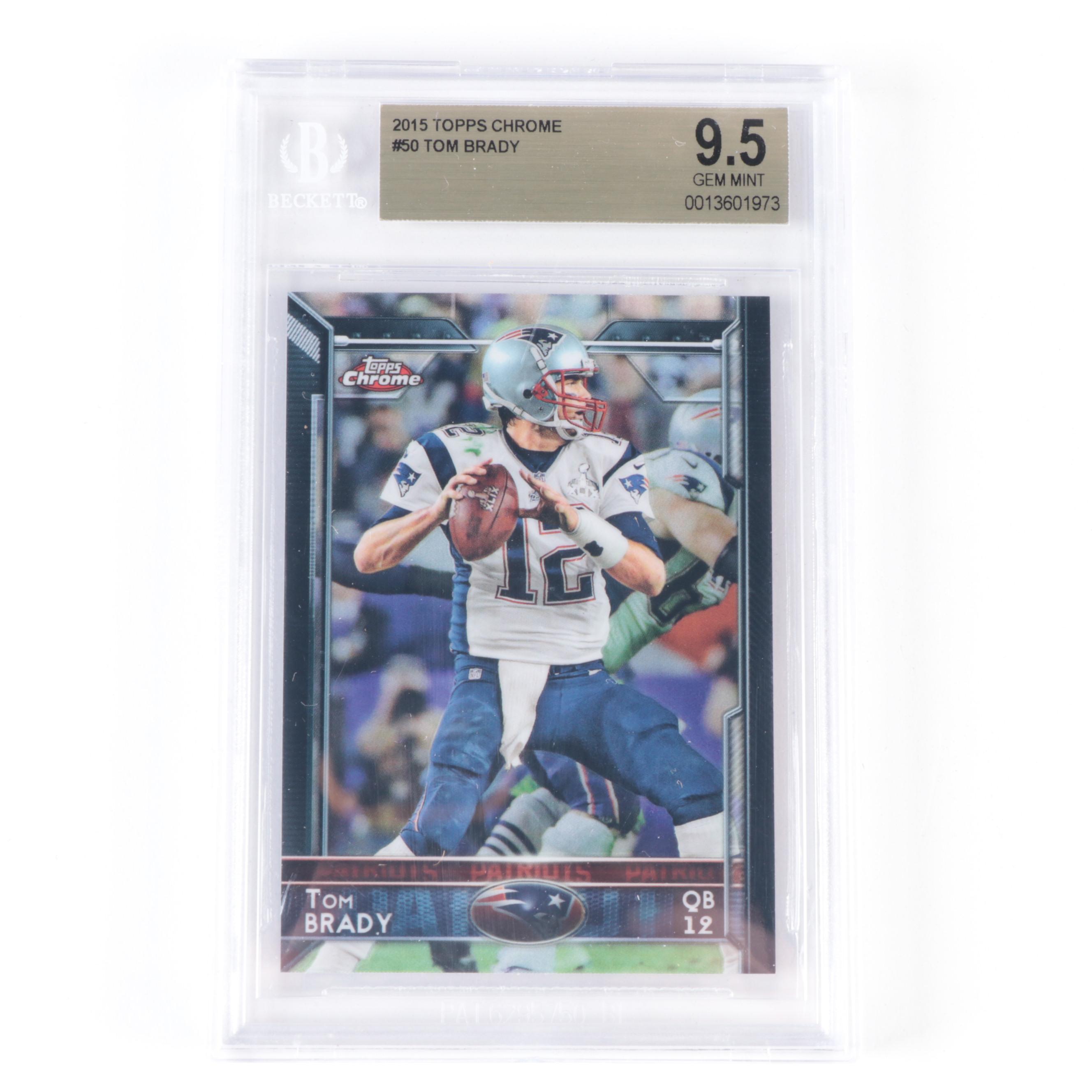 2015 Topps Chrome Tom Brady #50 Beckett 9.5 GEM MINT Graded Football Card