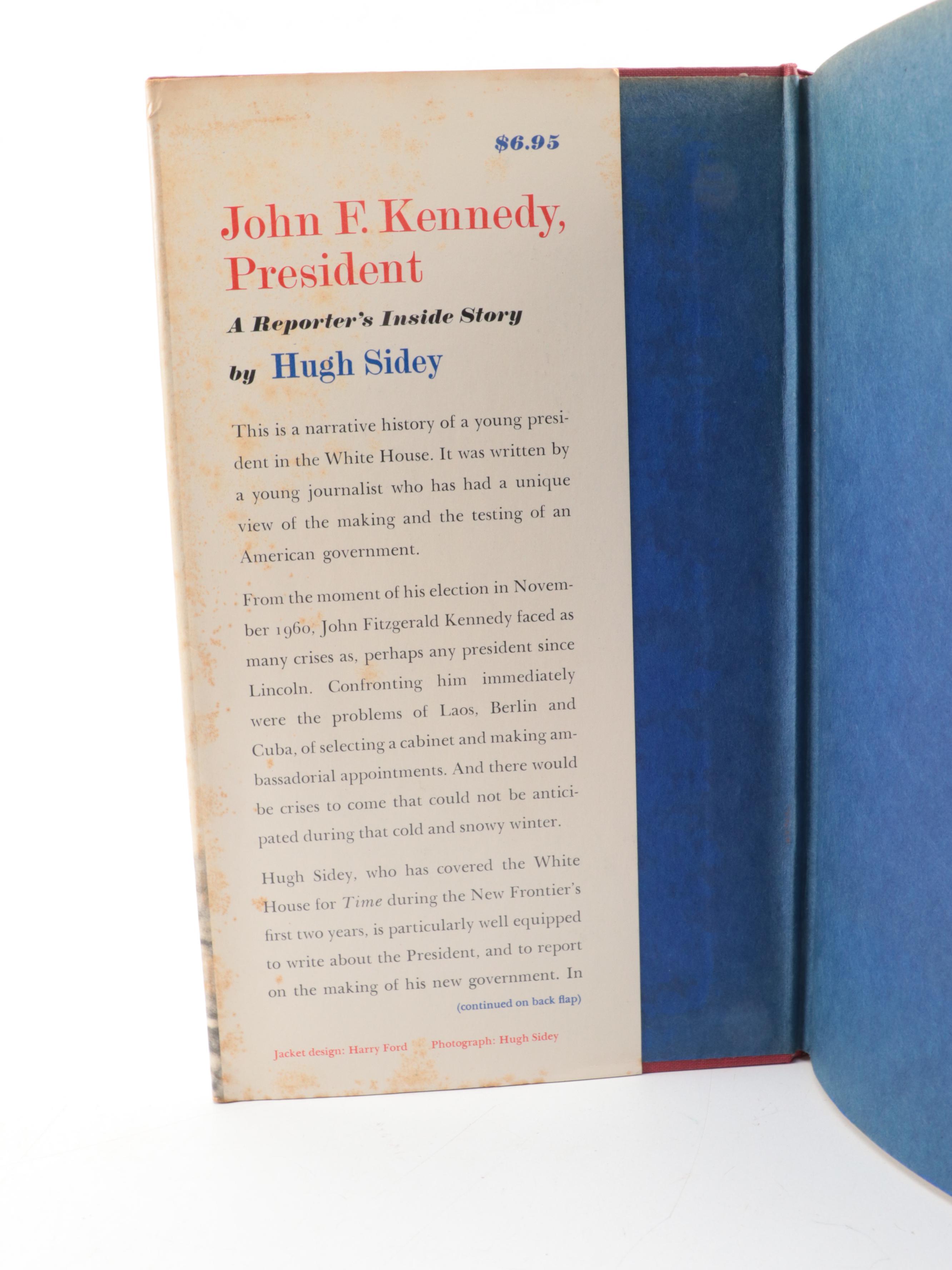First Edition "John F. Kennedy, President" by Hugh Sidey and More Kennedy Books