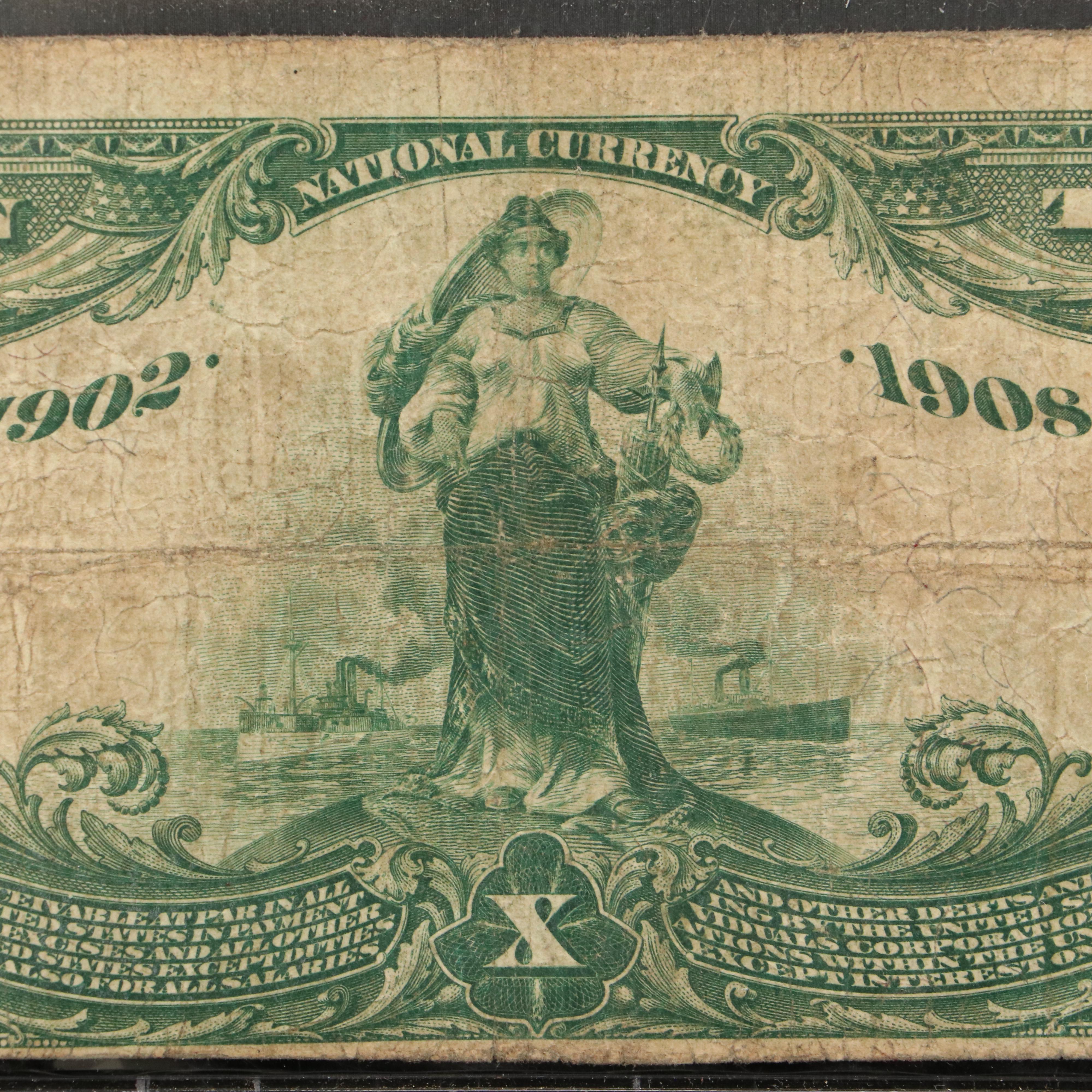 Large Size U.S. Ten Dollar National Bank Note, Series of 1902
