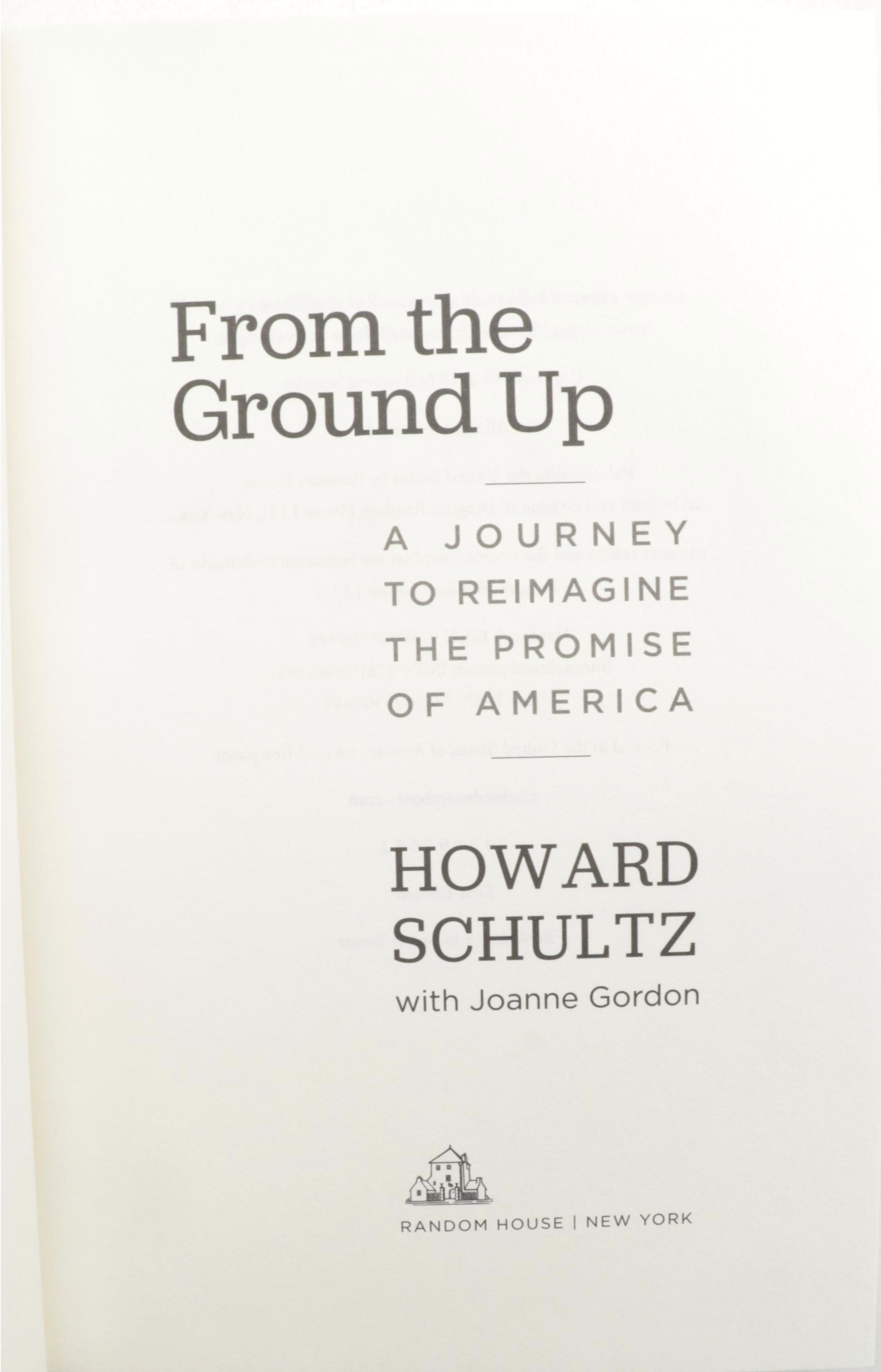 Signed First Edition "From the Ground Up" by Howard Schultz and More