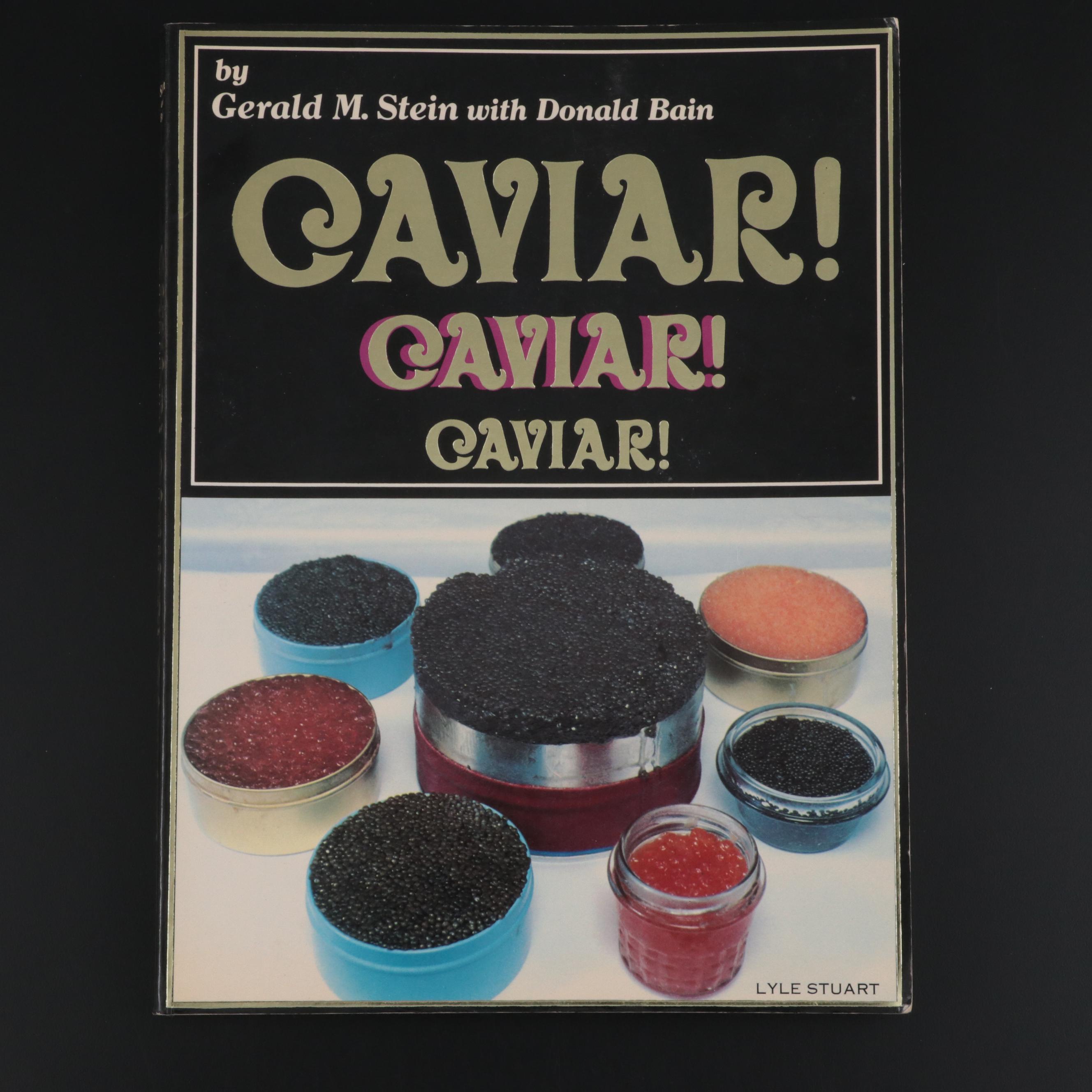 First Edition "Caviar! Caviar! Caviar!" with Crystal Caviar Bowl and Utensils