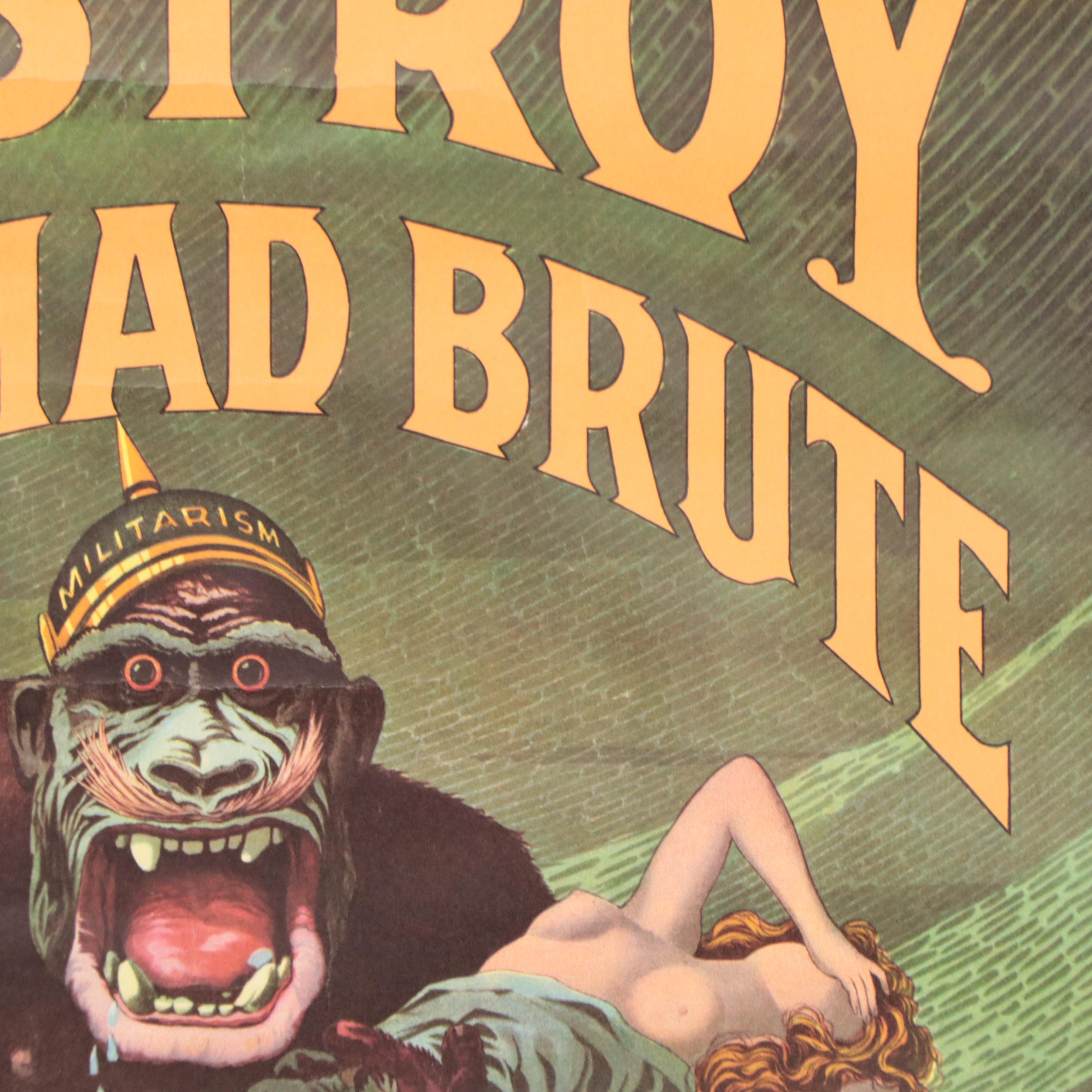 WWI Propaganda Poster "Destroy This Mad Brute: Enlist," Early 20th Century