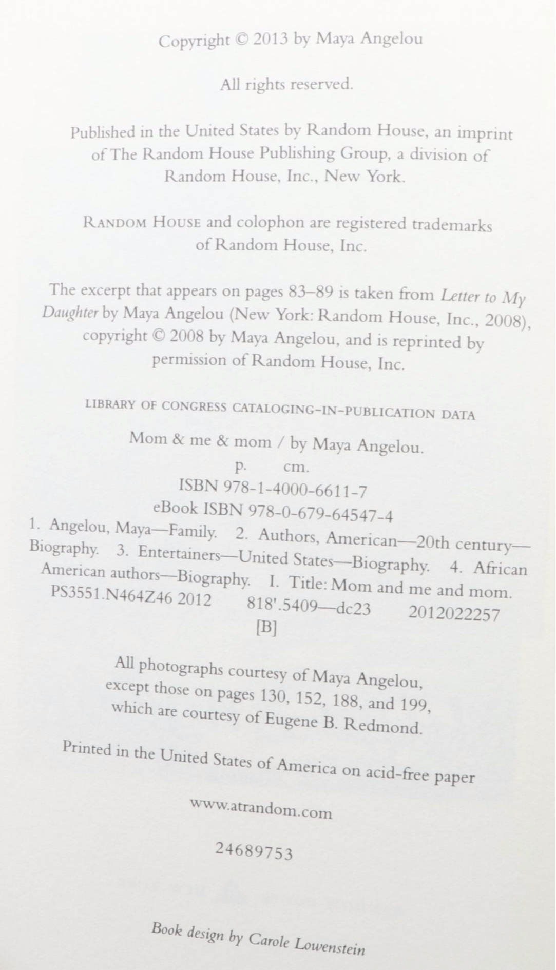 "Mom & Me & Mom" and Other Poetry and Autobiographical Works by Maya Angelou