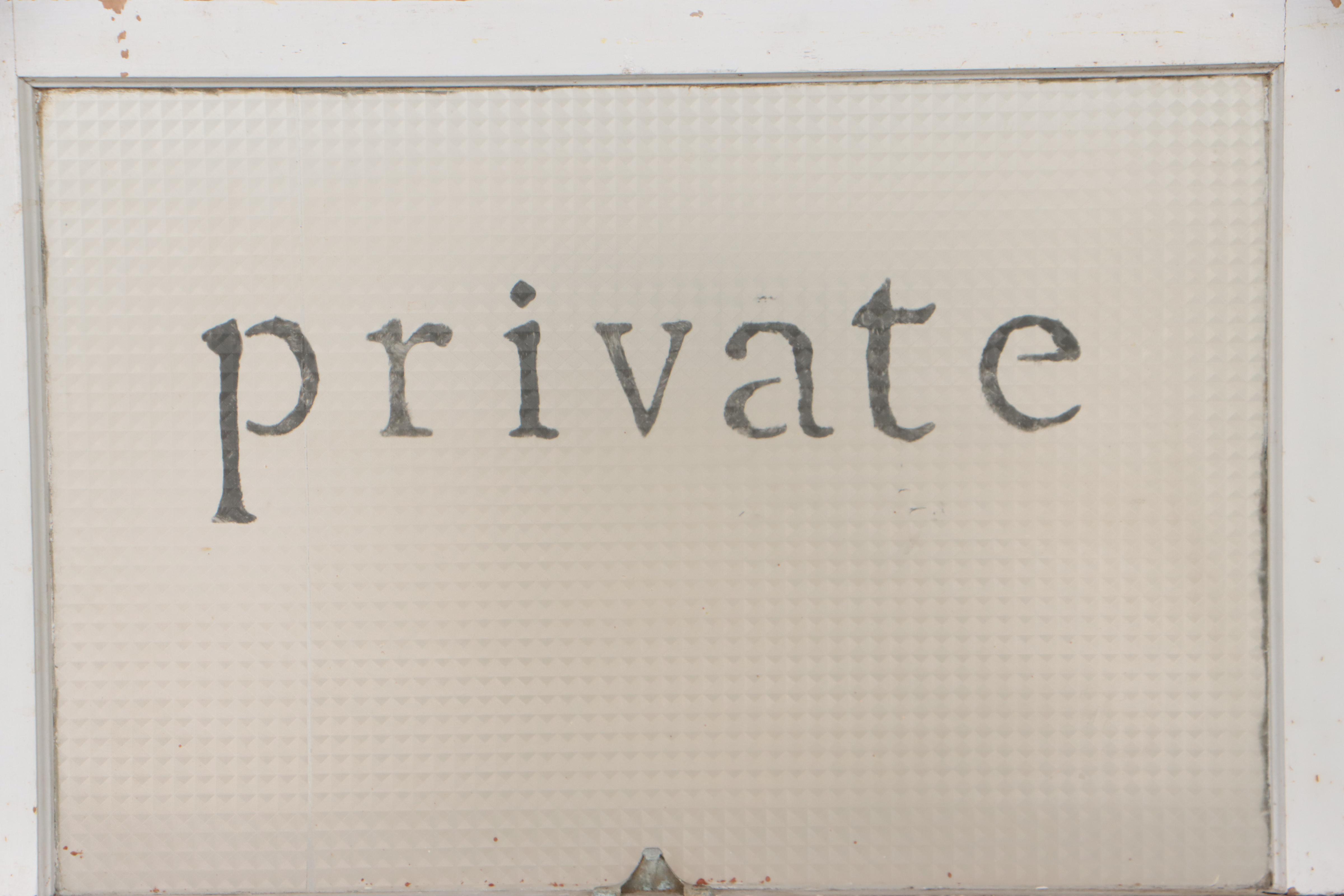 Textured Privacy Glass Window "Private", Early 20th Century