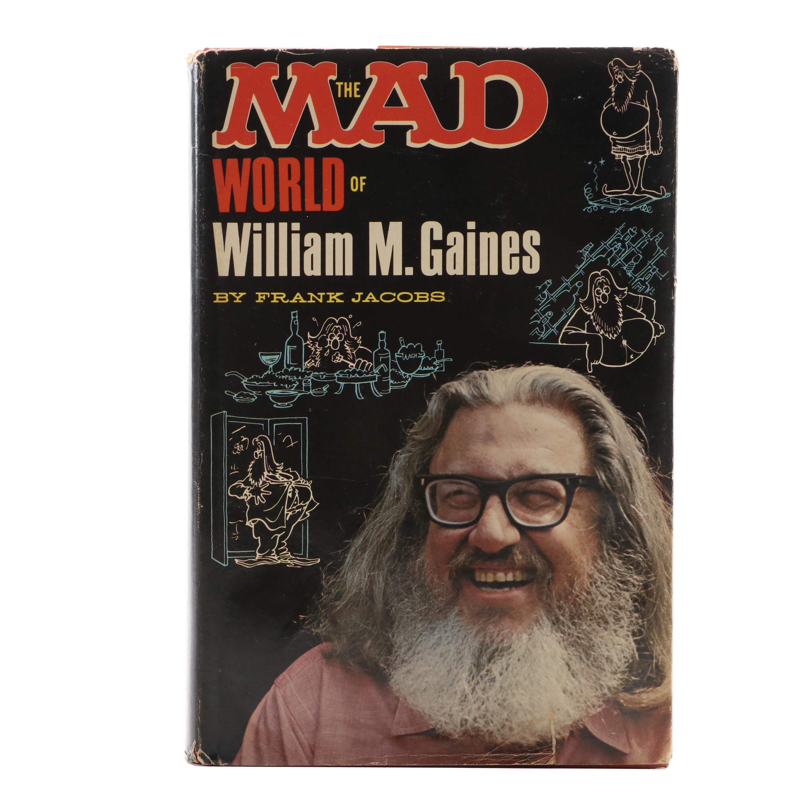 "The Mad World of William M. Gaines" by Frank Jacobs, 1972