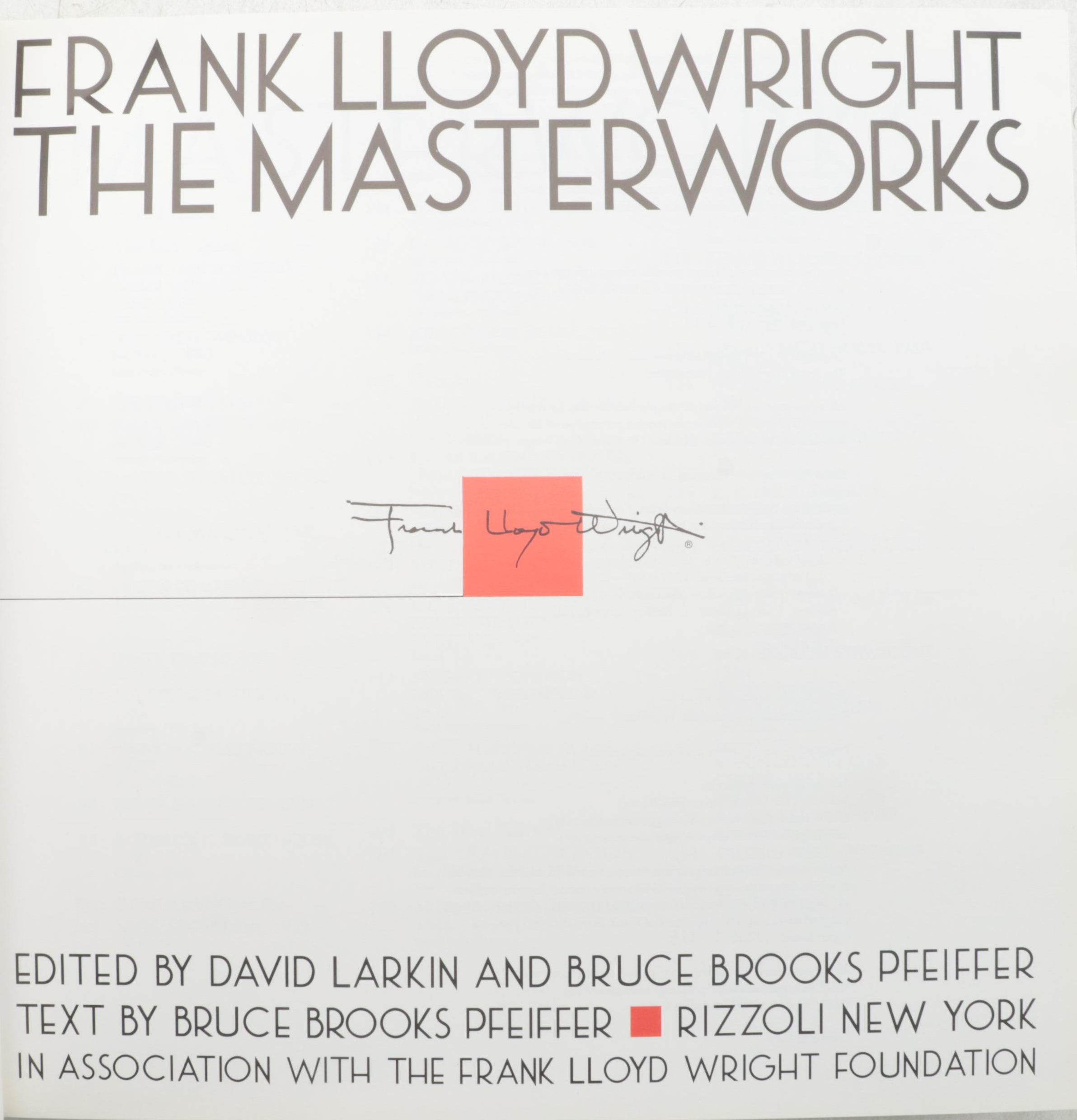 "Frank Lloyd Wright: Architect" and "Frank Lloyd Wright: The Masterworks"