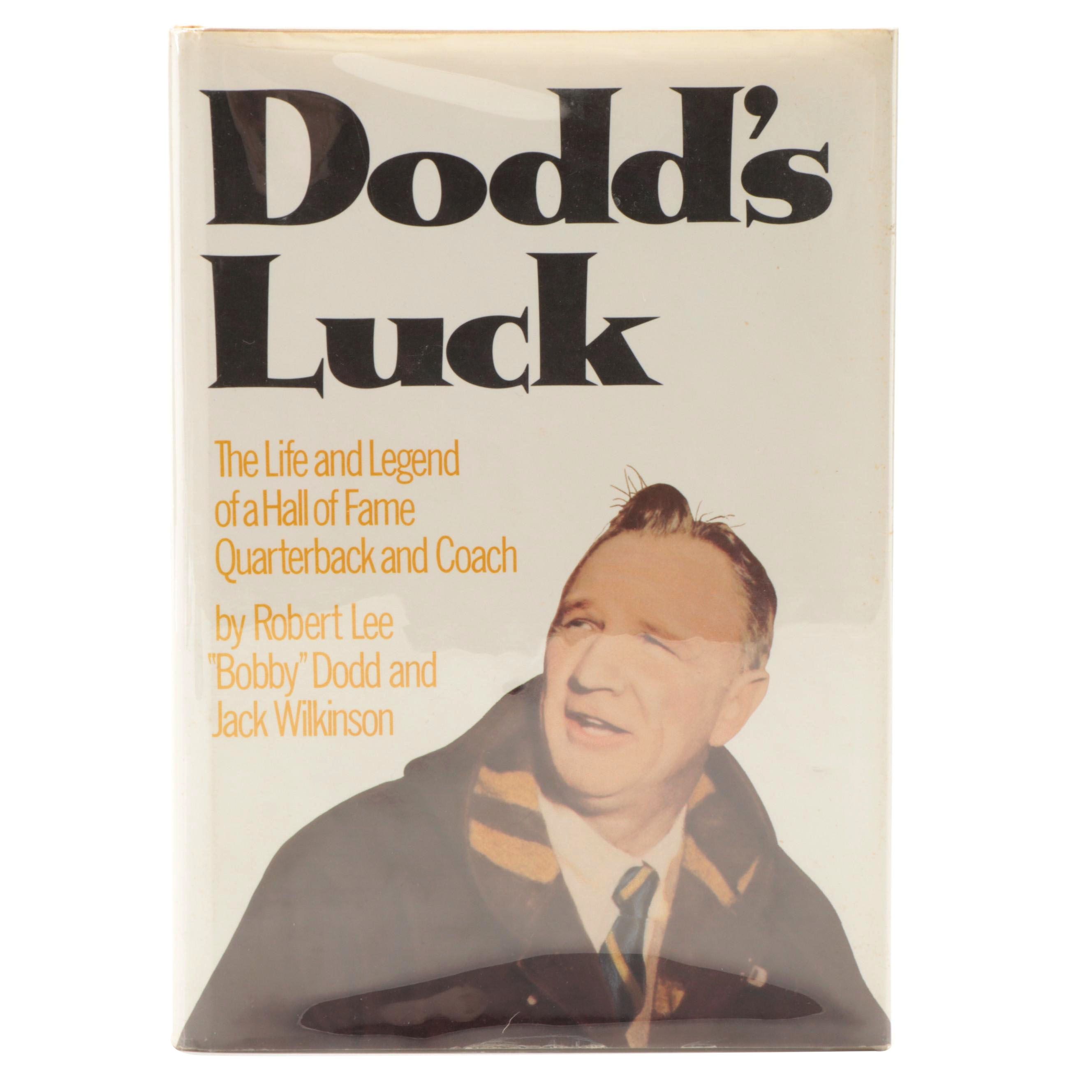Signed "Dodd's Luck" by Robert Lee "Bobby" Dodd and Jack Wilkinson, 1987