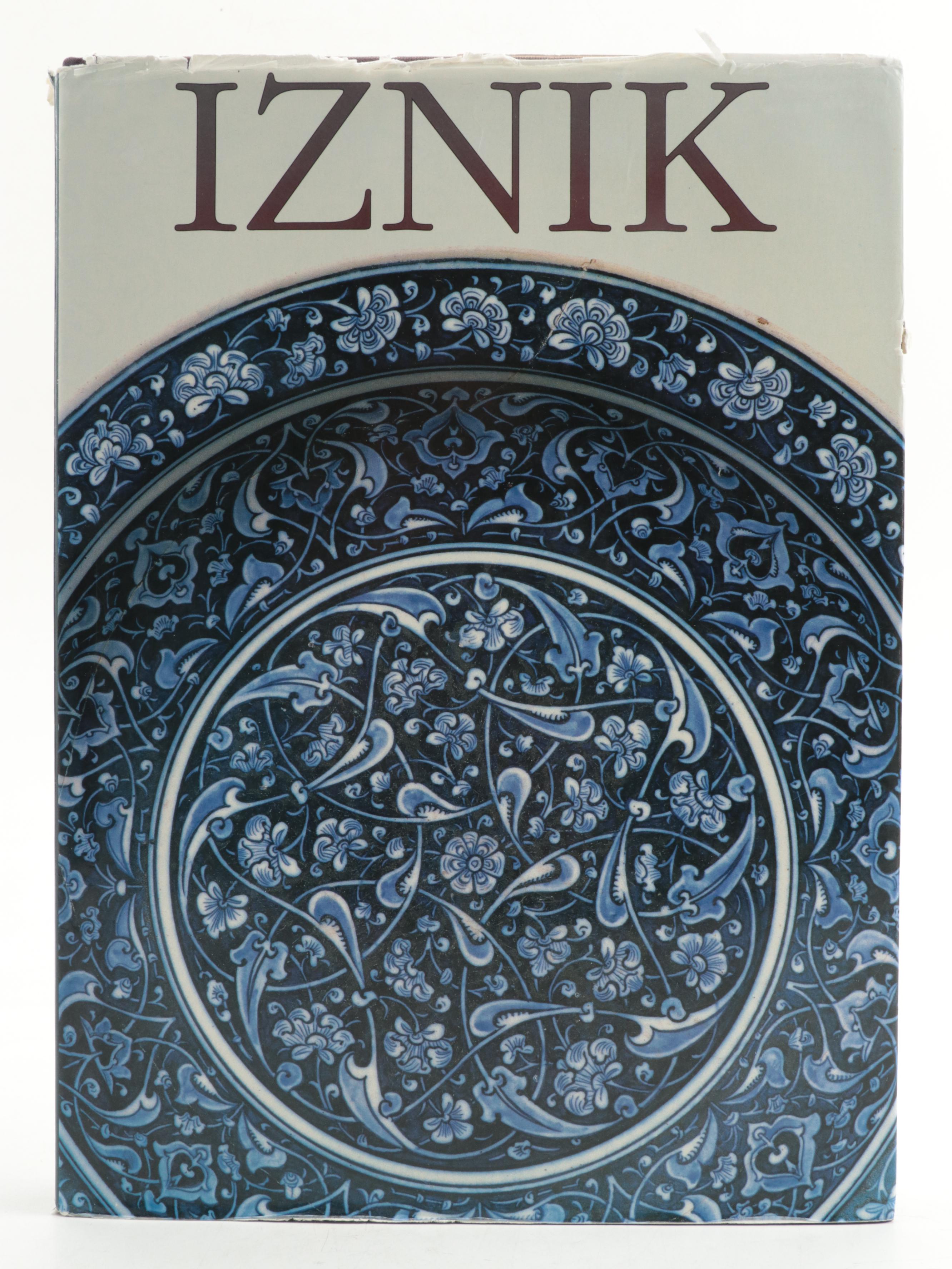 "Iznik: The Pottery of Ottoman Turkey" by Nurhan Atasoy and Julian Raby, 1994