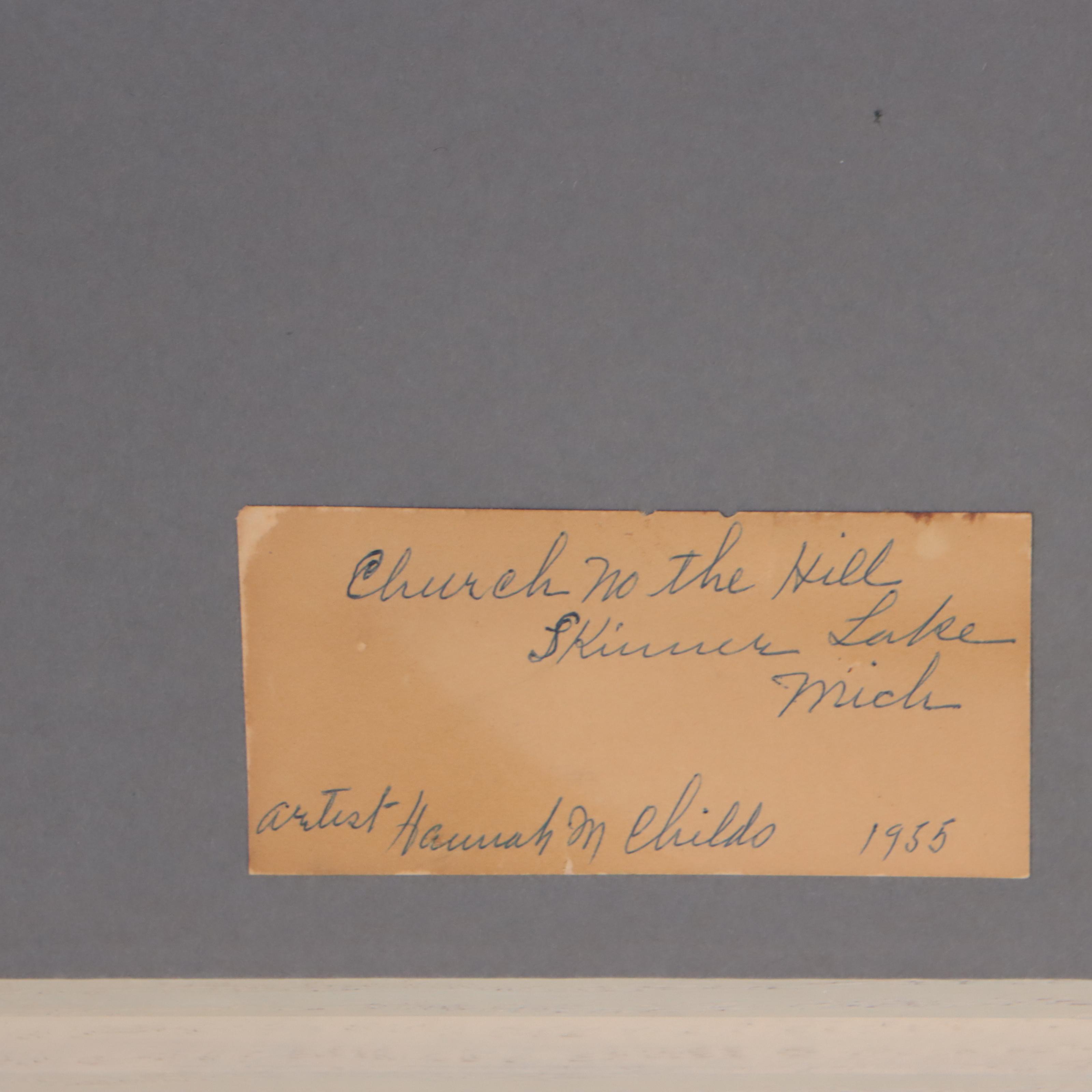 Hannah Childs Oil Painting "Church on the Hill / Skinner Lake, Michigan," 1955