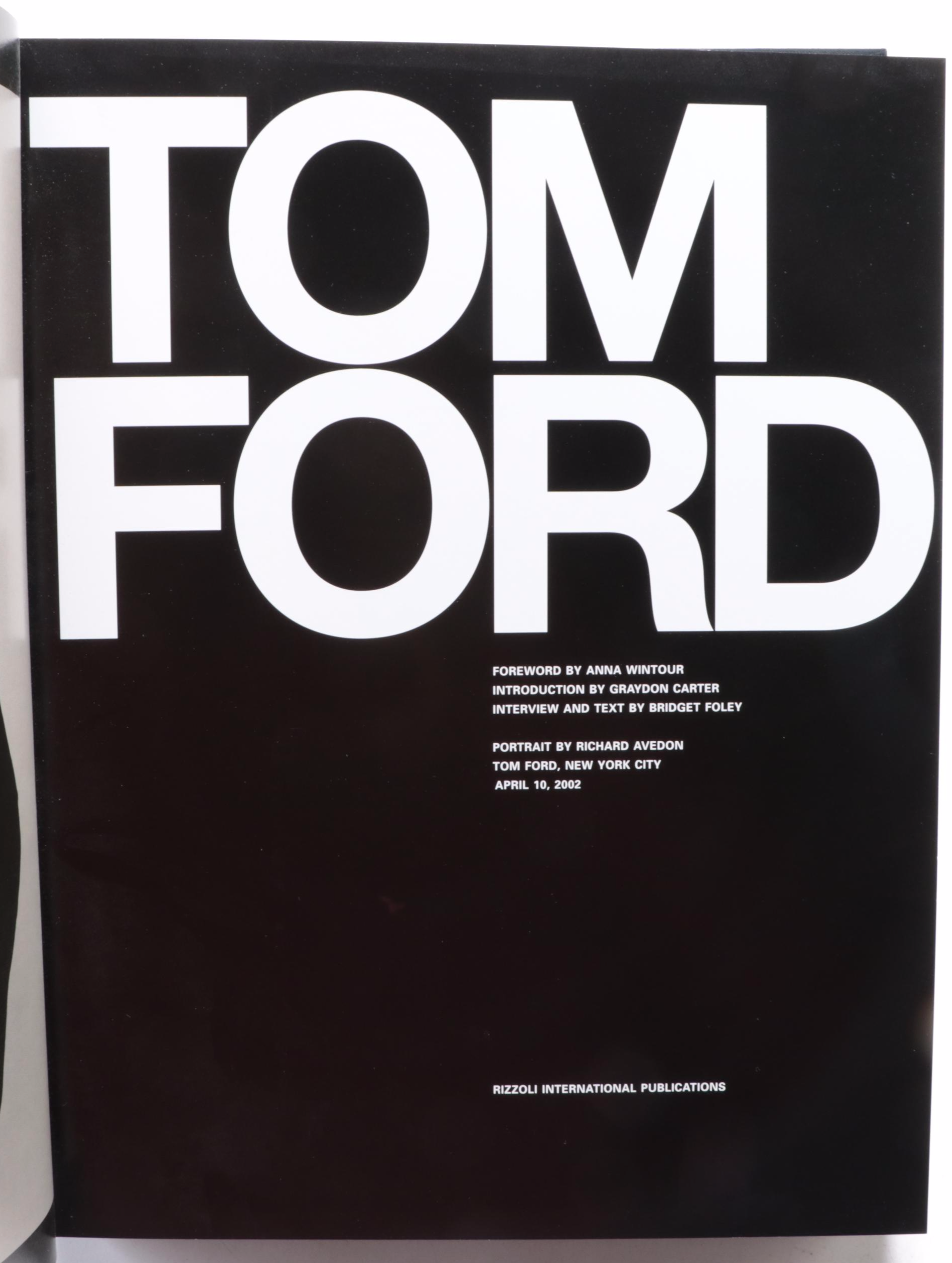 "Tom Ford" Fashion Catalogue by Tom Ford and Bridget Foley, 2014