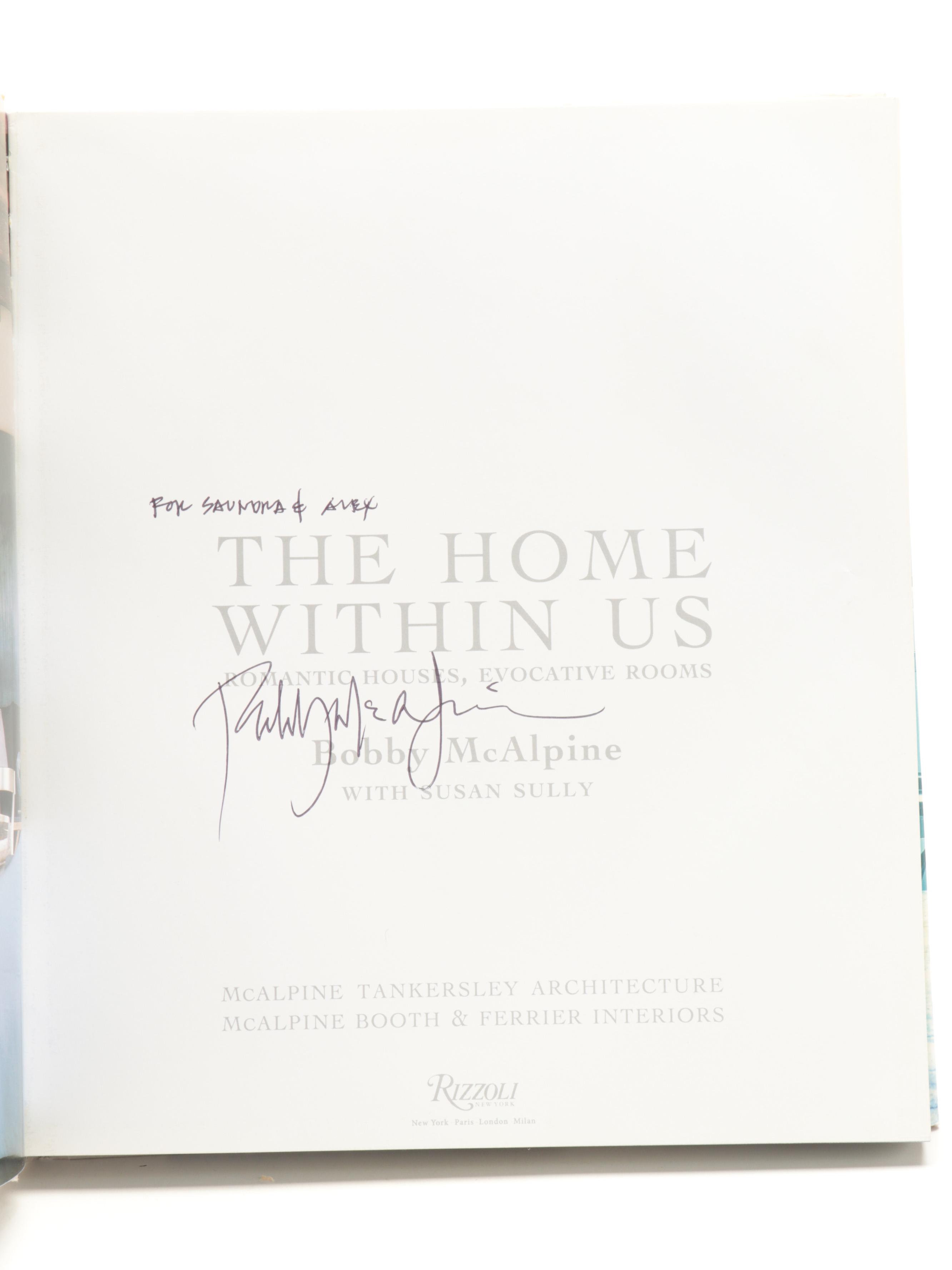 Signed "The Home Within Us" by Bobby McAlpine and More Interior Design Books