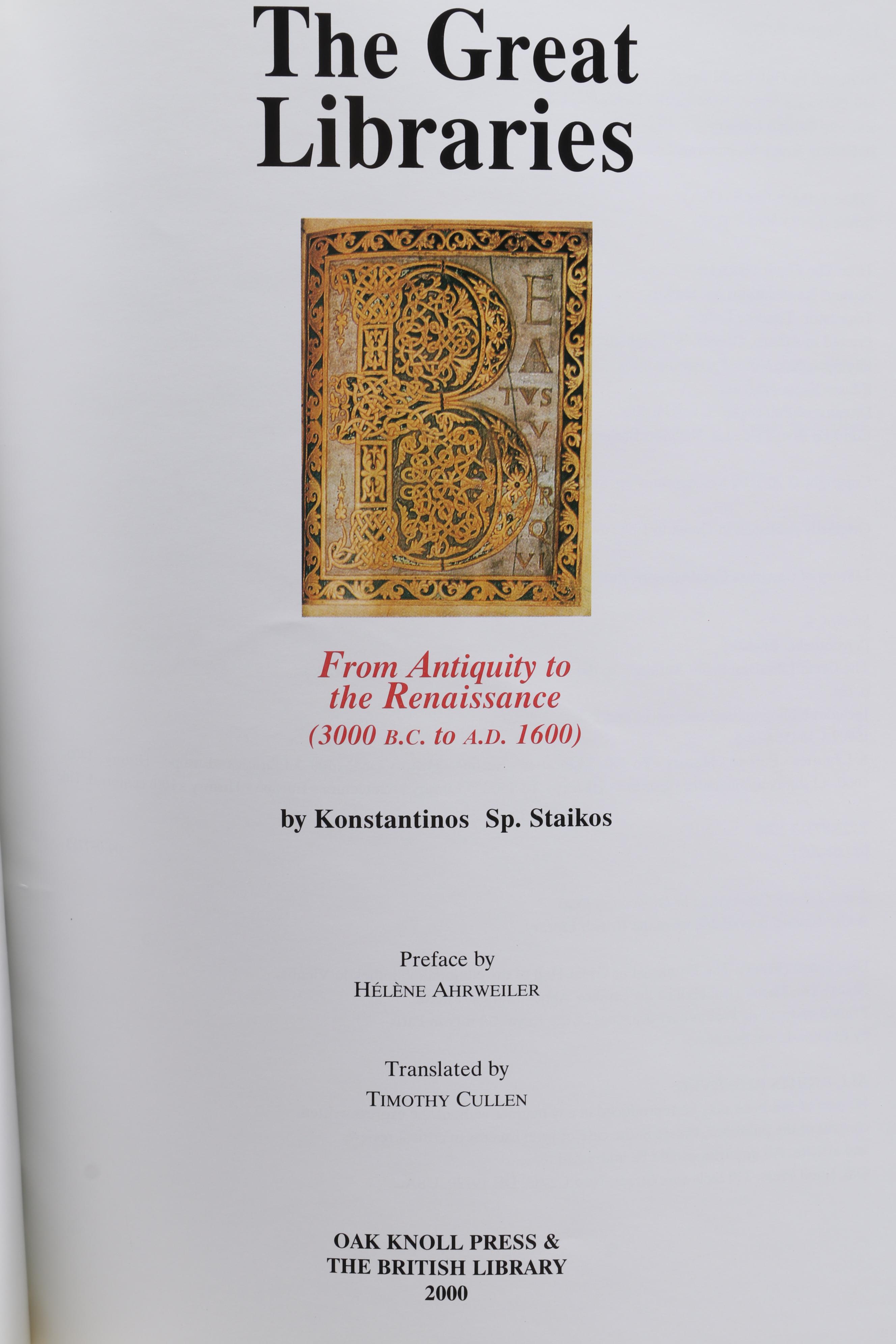 "The Great Libraries" by Konstantinos Staikos and "Libraries" by Candida Höfer