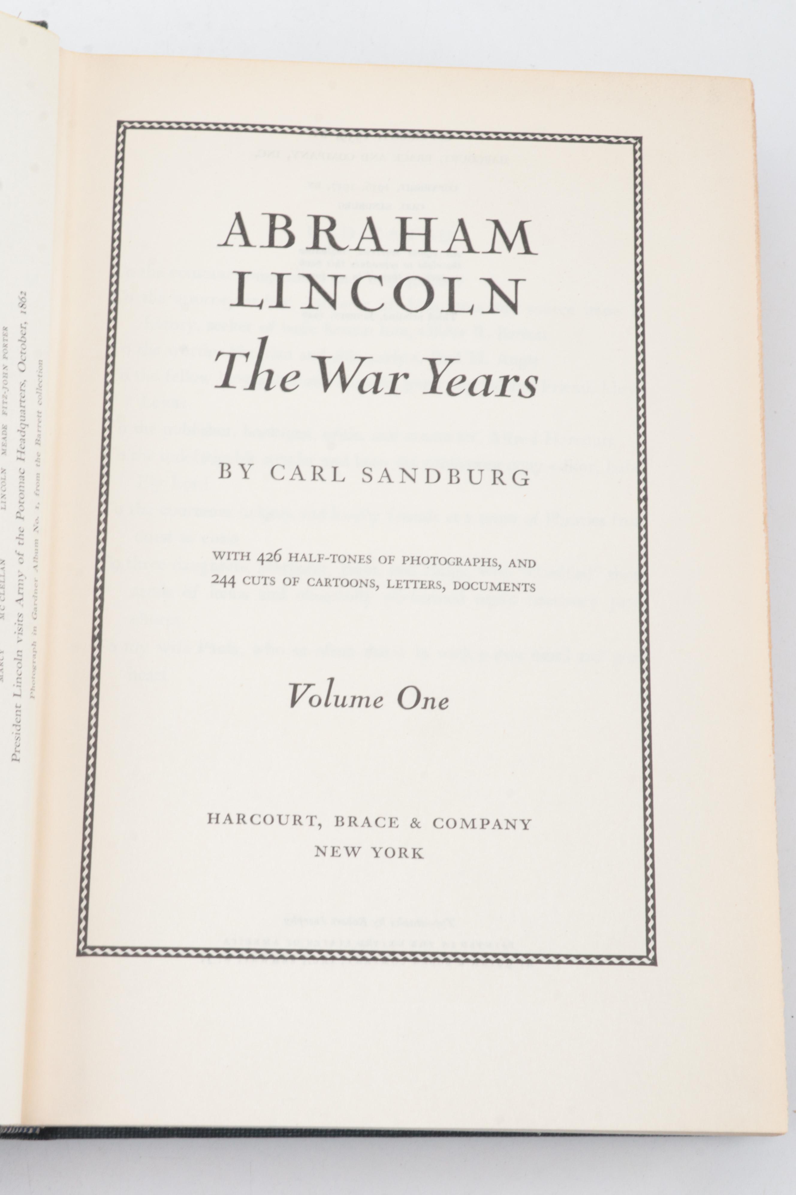 "Abraham Lincoln: The War Years" and "The Prairie Years" by Carl Sandburg