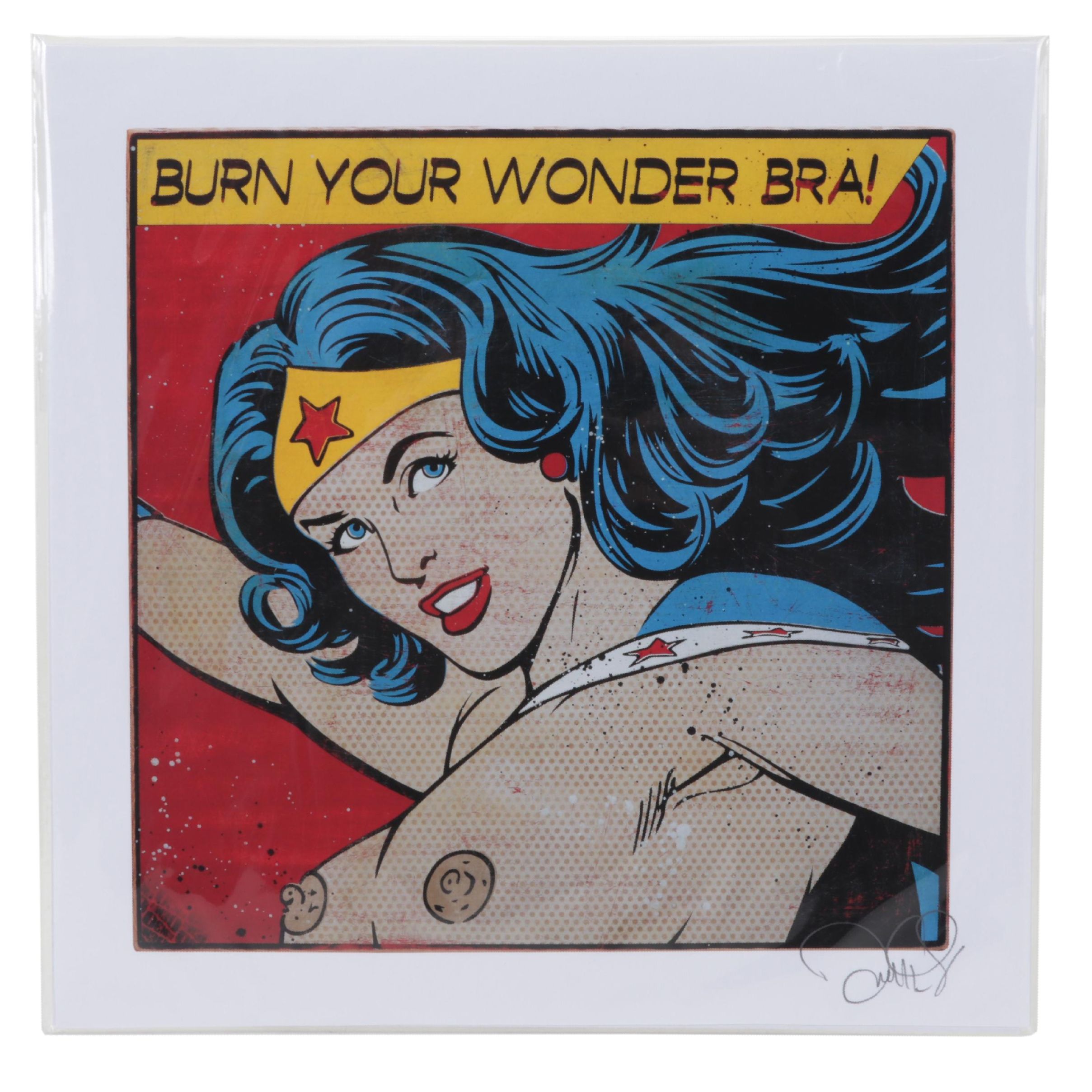 Denial Pop Art Giclée "Burn Your Wonder Bra!," 21st Century