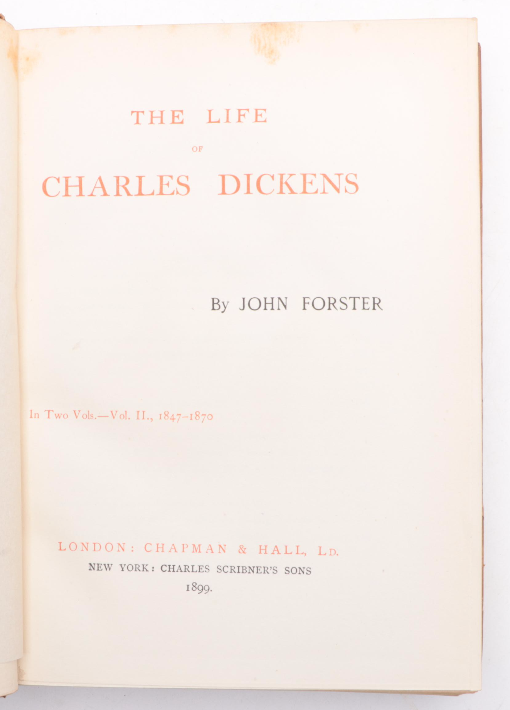"The Life of Charles Dickens" Two-Volume Set by John Forster, 1899