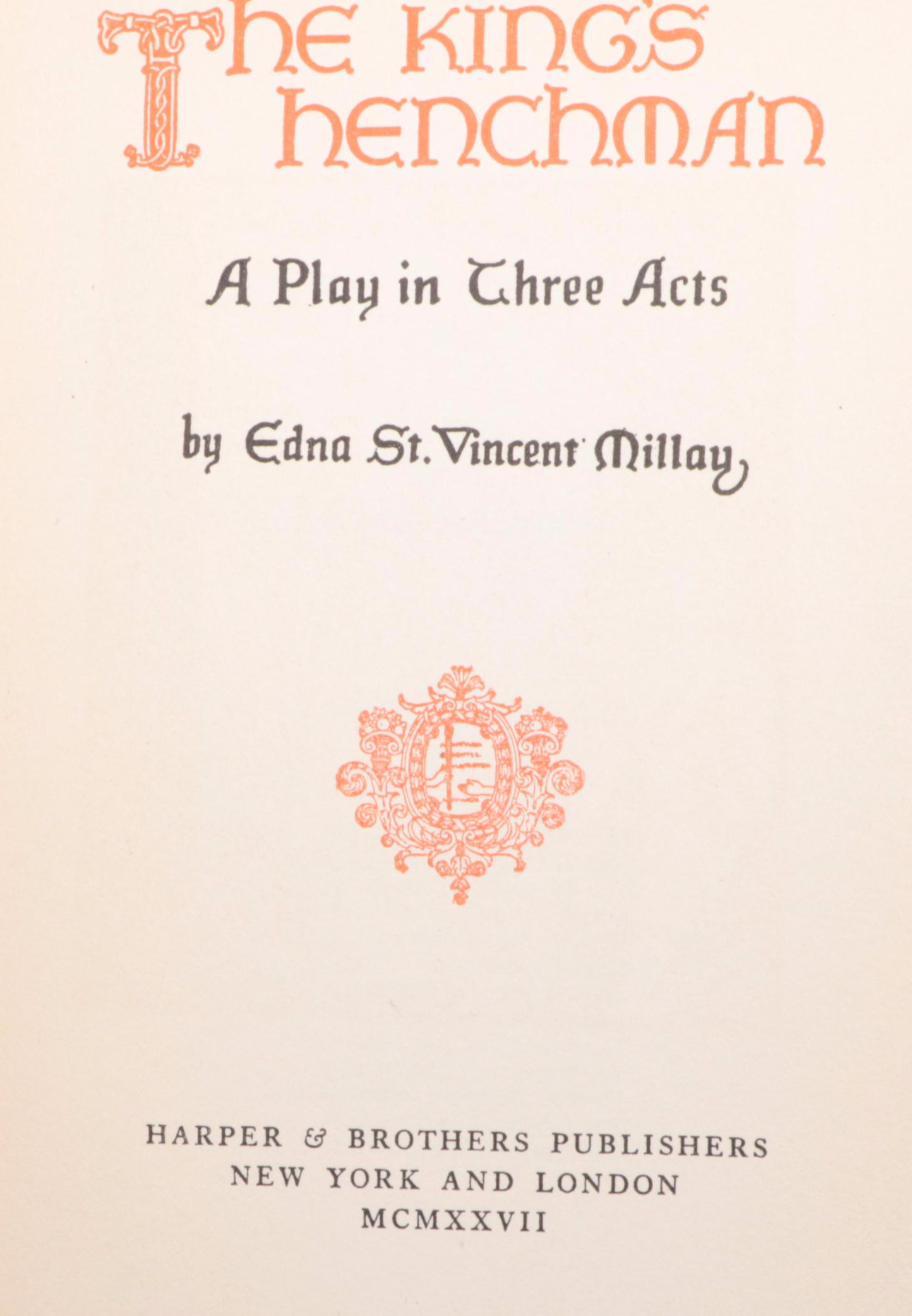 First Edition "Wine from These Grapes" and More by Edna St. Vincent Millay
